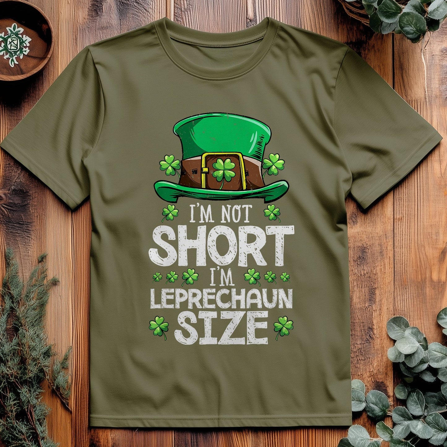 Not Short, I'm Leprechaun! Funny T-Shirt