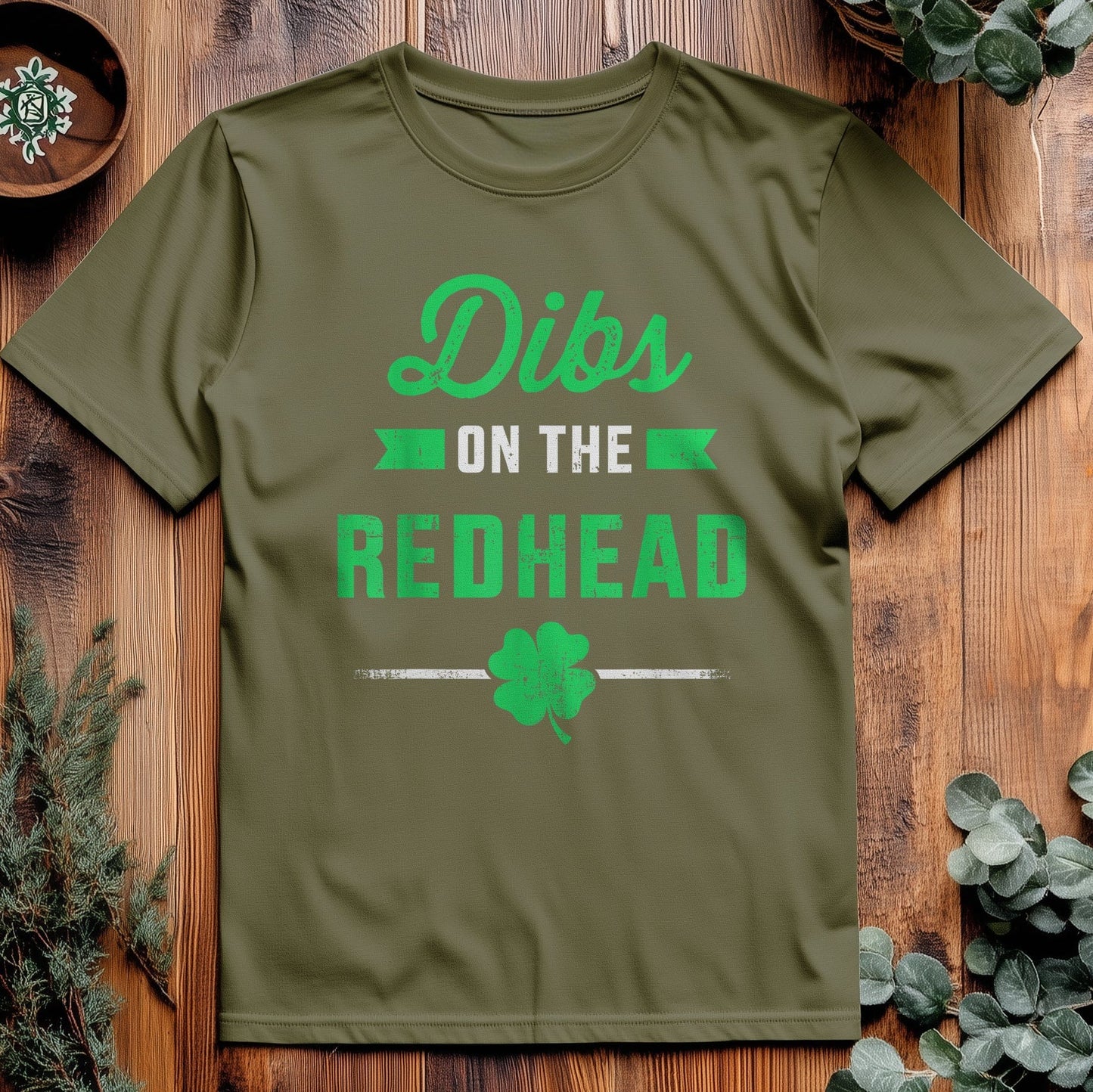 Dibs on the Redhead T-shirt