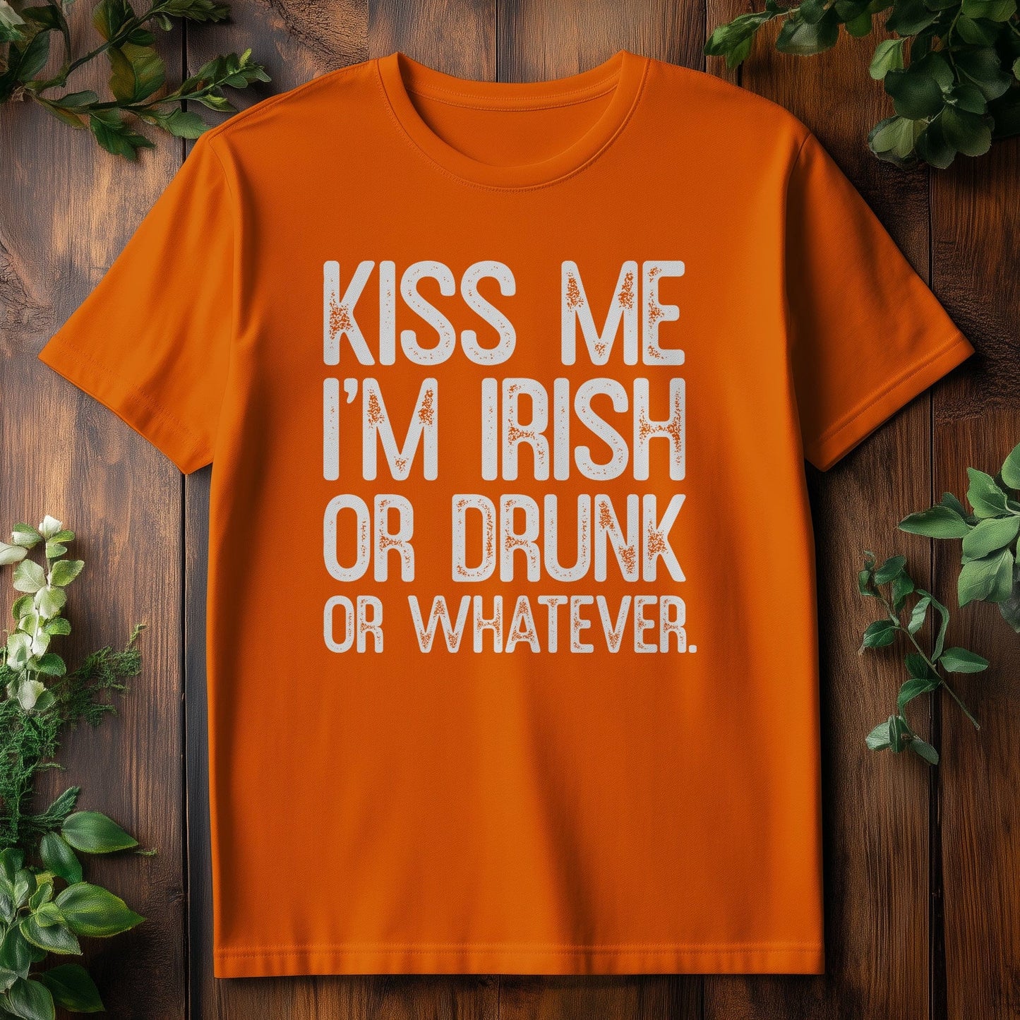 Kiss Me I'm Irish (or Drunk) T-shirt
