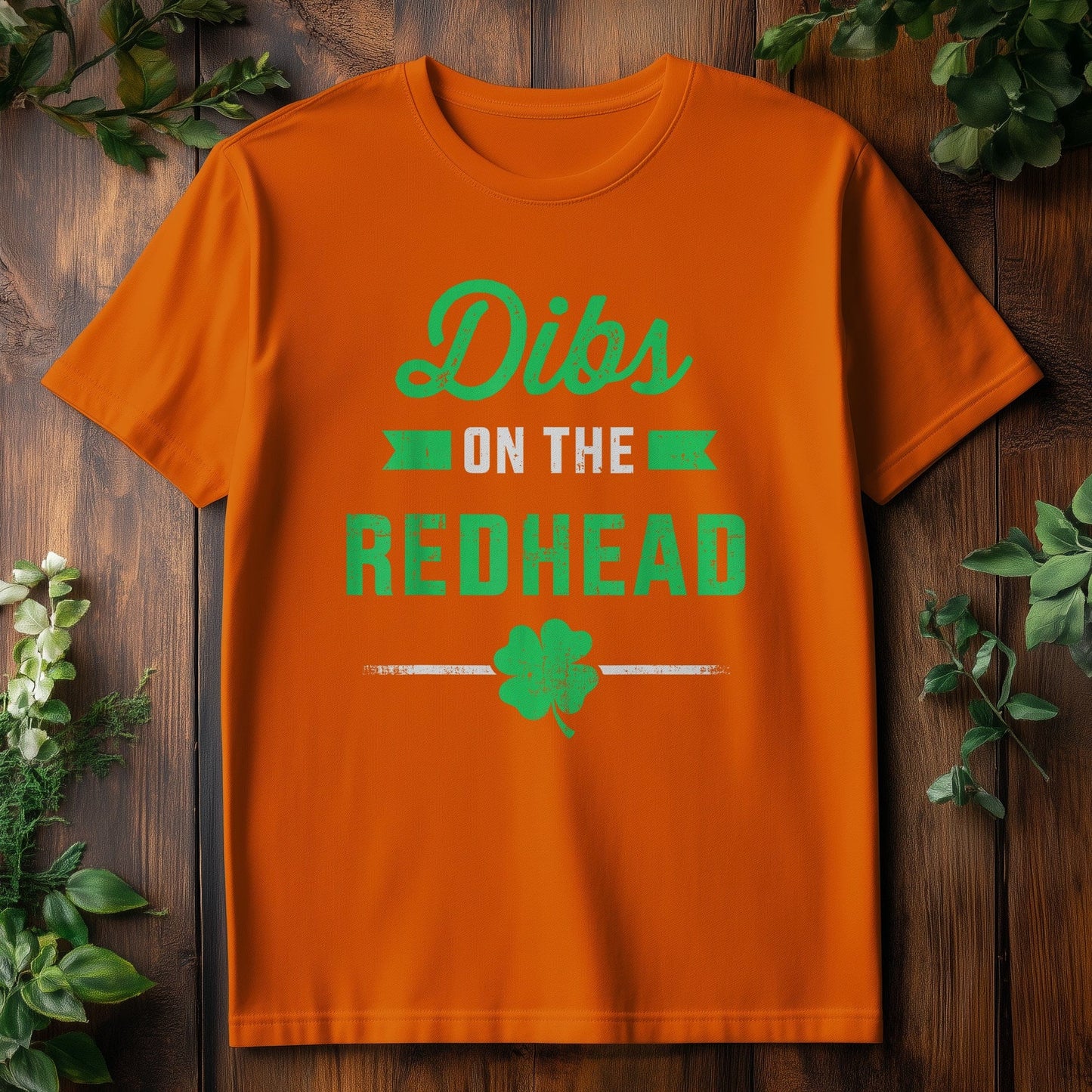 Dibs on the Redhead T-shirt