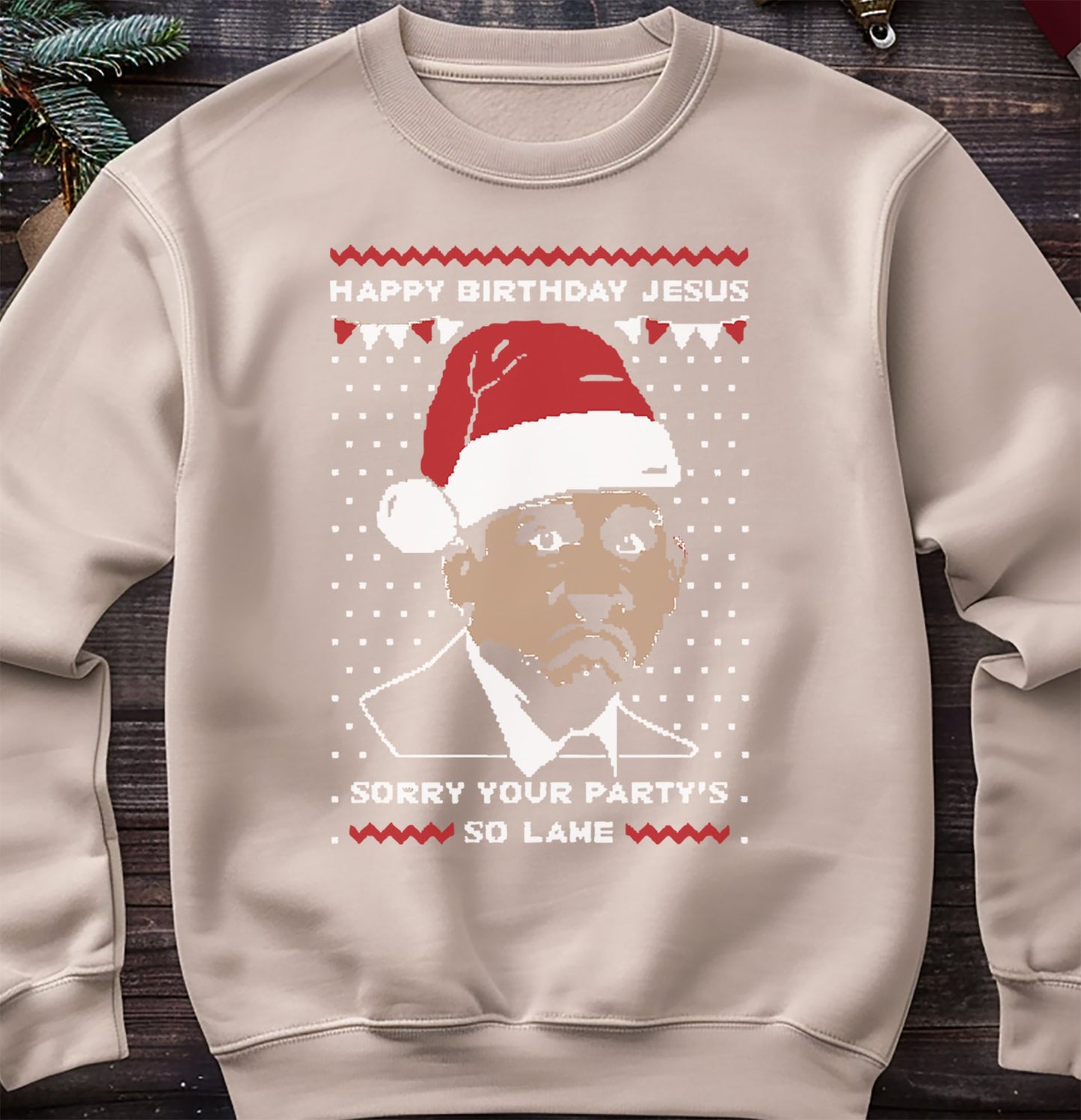 Jesus Birthday Office sweatshirt