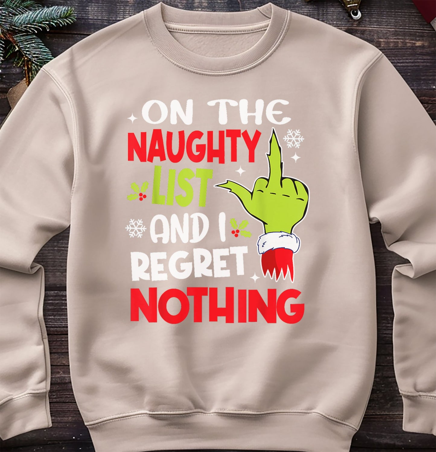 Naughty List Regrets Sweatshirt