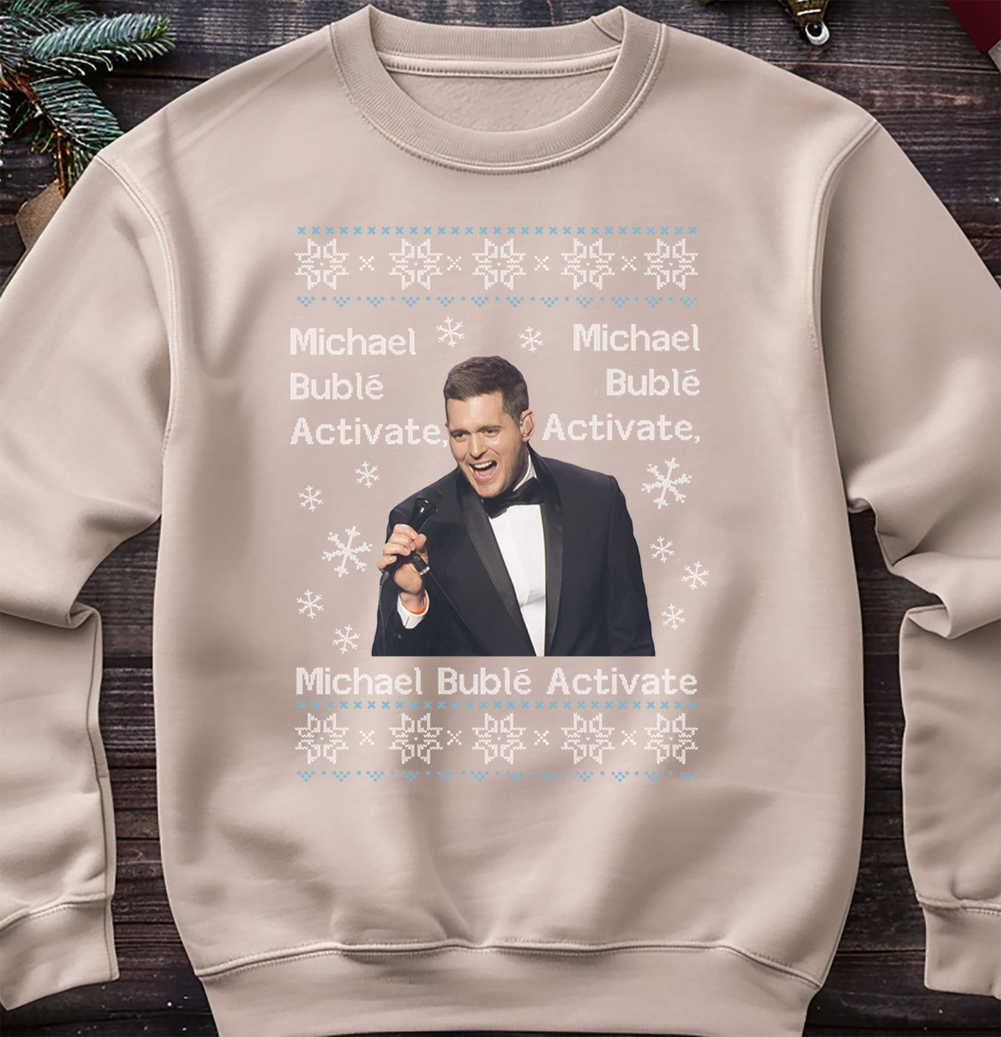 Michael Buble Activate Sweatshirt