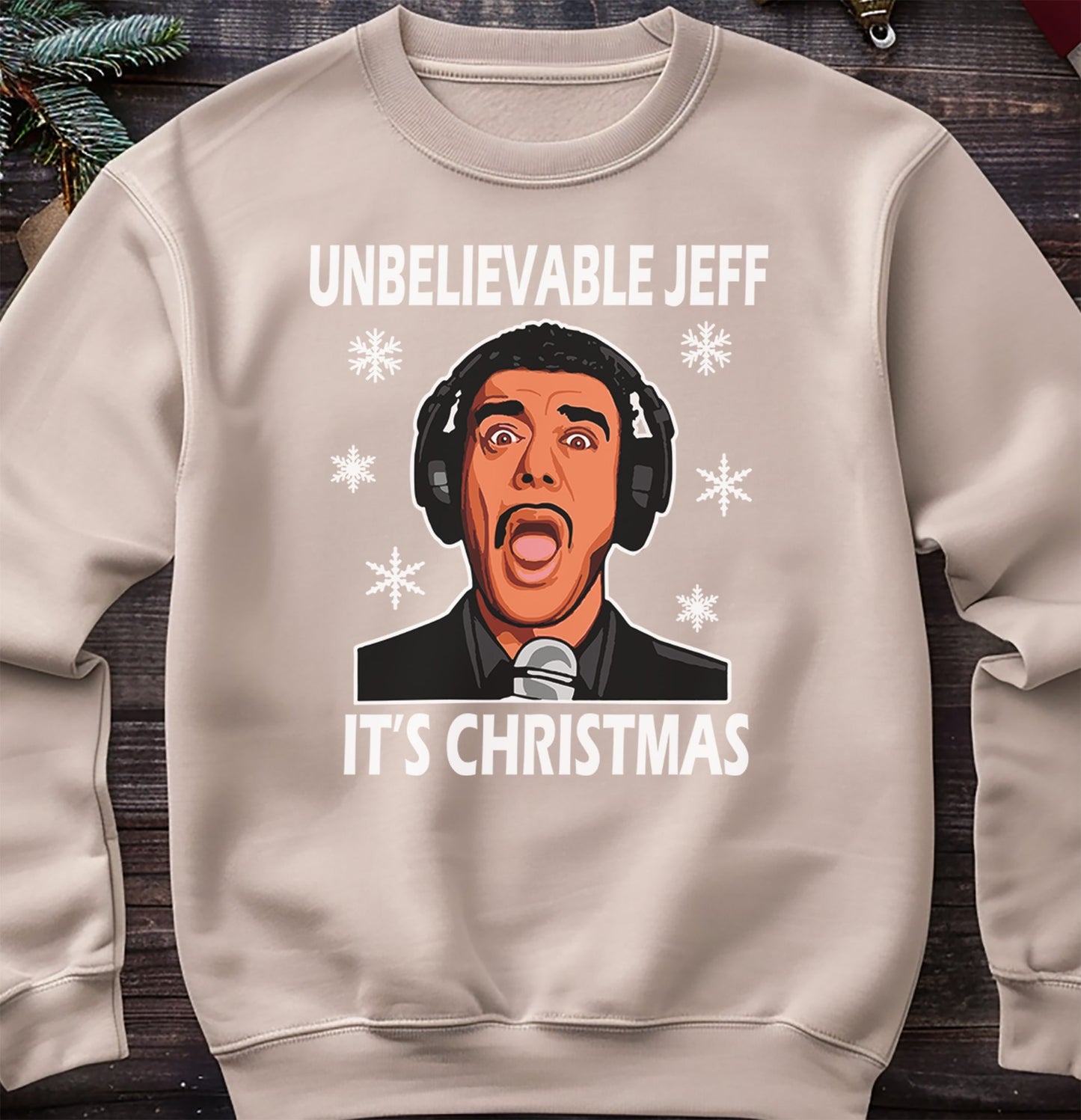 Unbelievable Jeff Christmas Sweatshirt