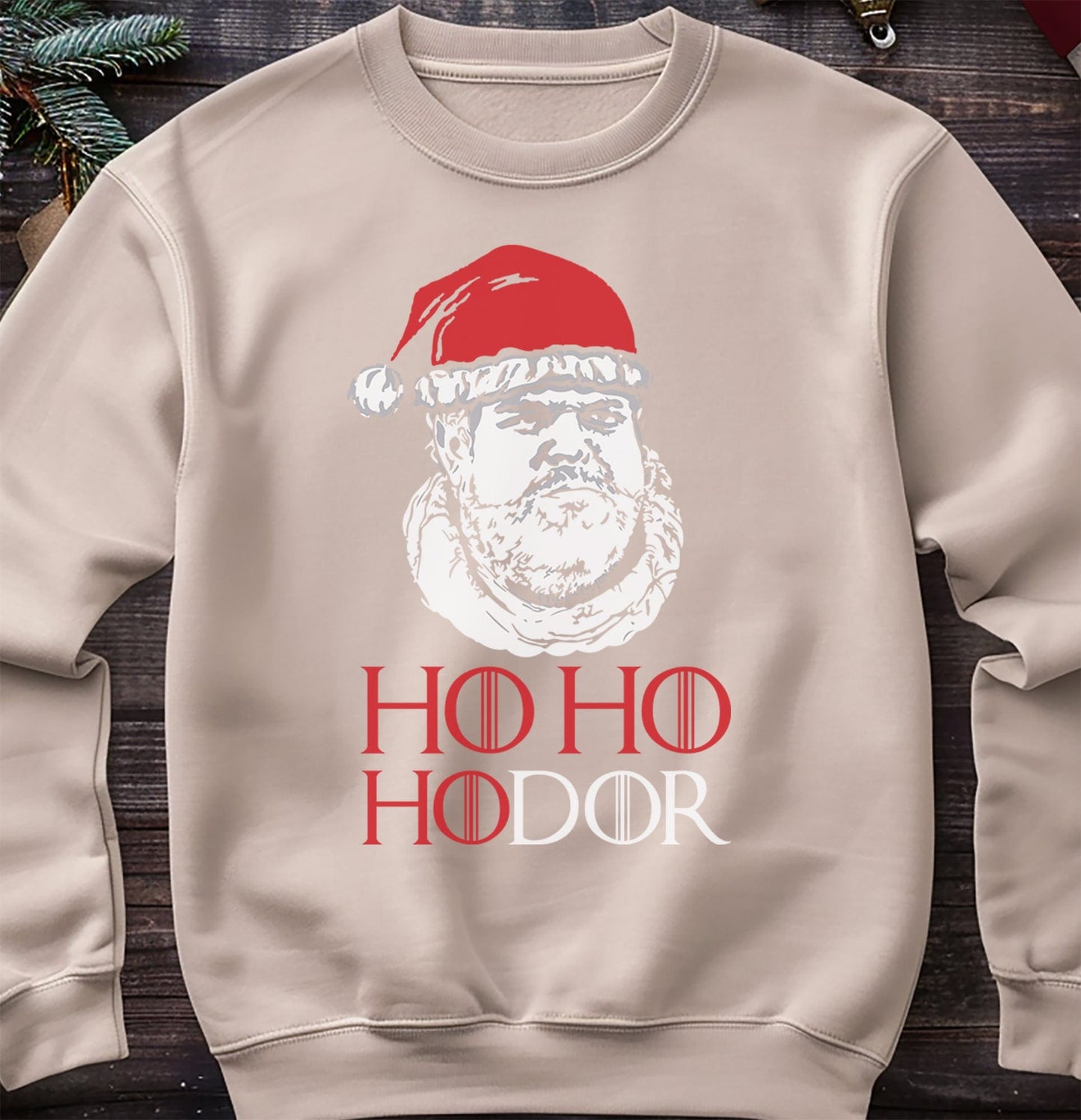 Ho Ho Hodor Sweatshirt
