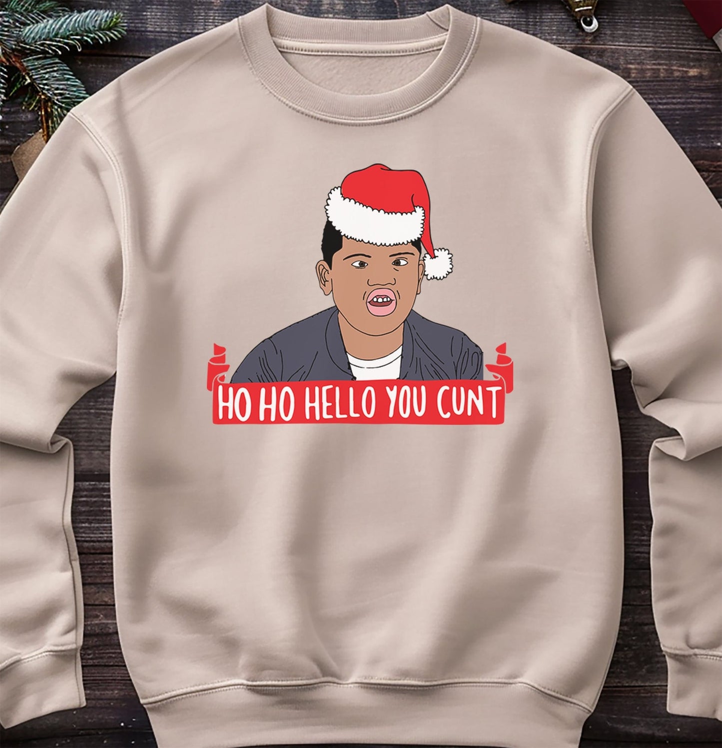 Ho Ho Hello You Sweatshirt