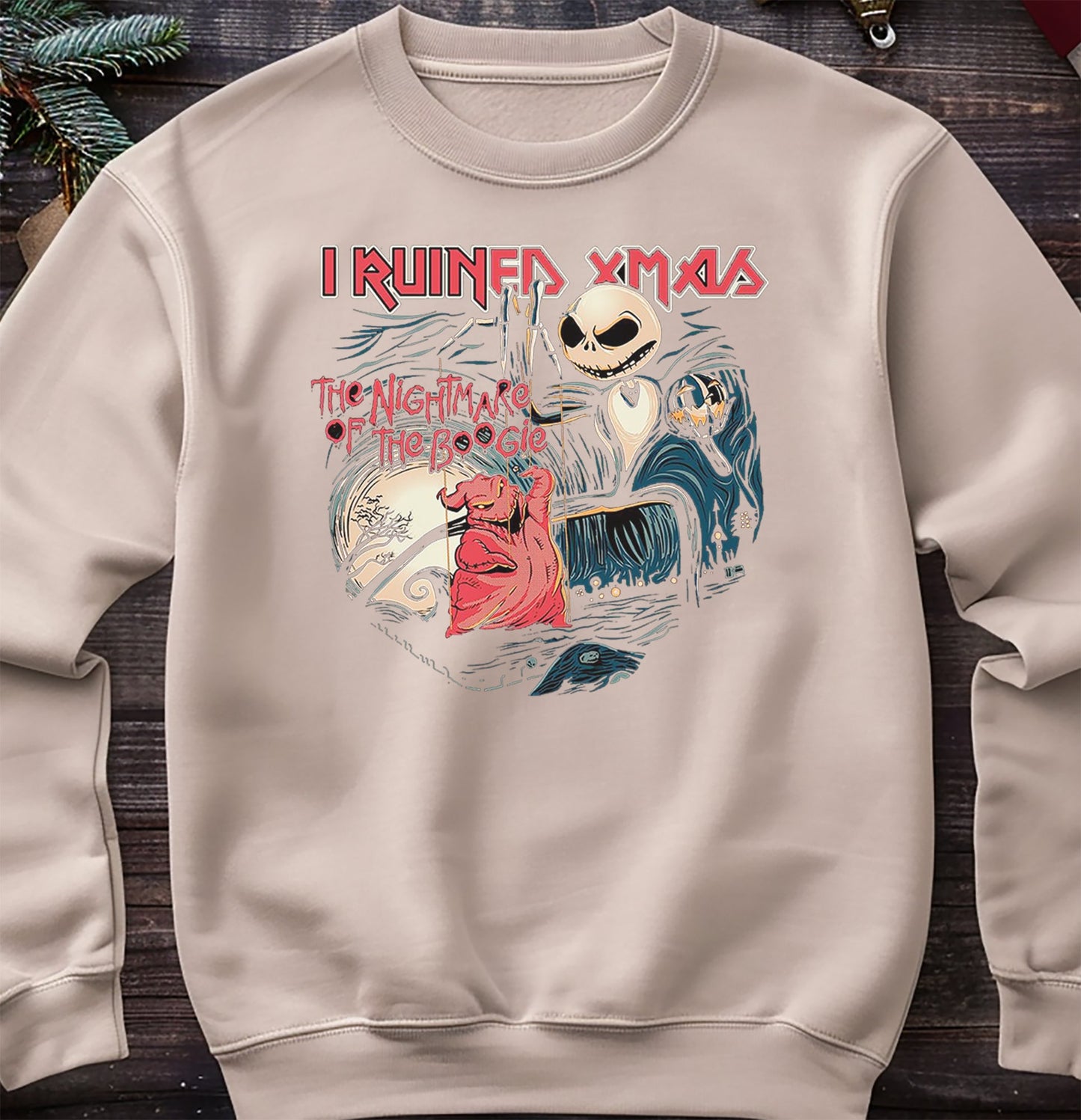 I Ruined Xmas Sweatshirt