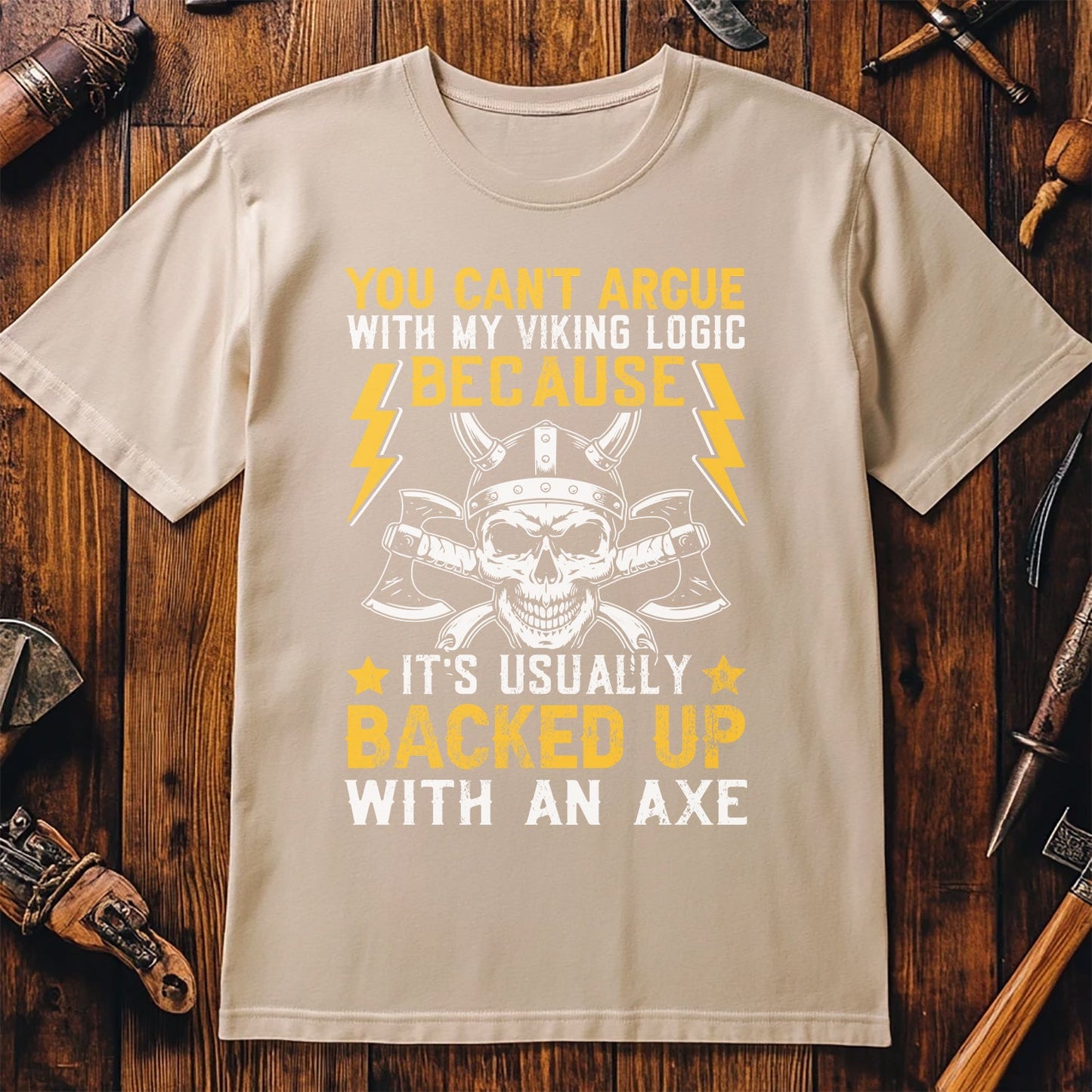 You Can't Argue With My Viking T-shirt