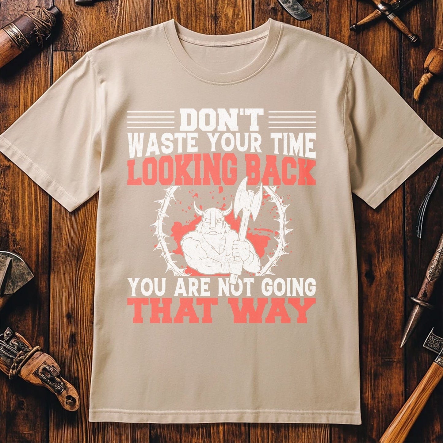 Don't Waste Your Time t-shirt