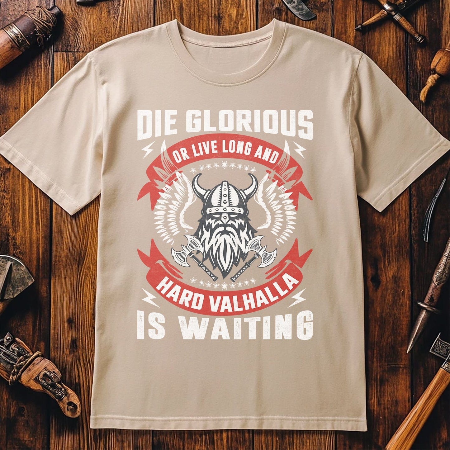 Die Glorious or Live Long T-shirt