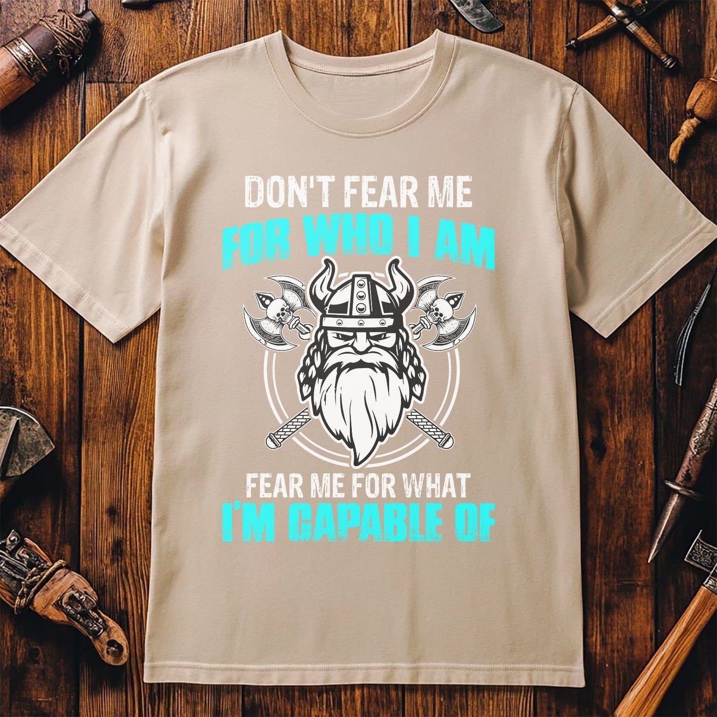 Don‚Äôt Fear Me T-shirt