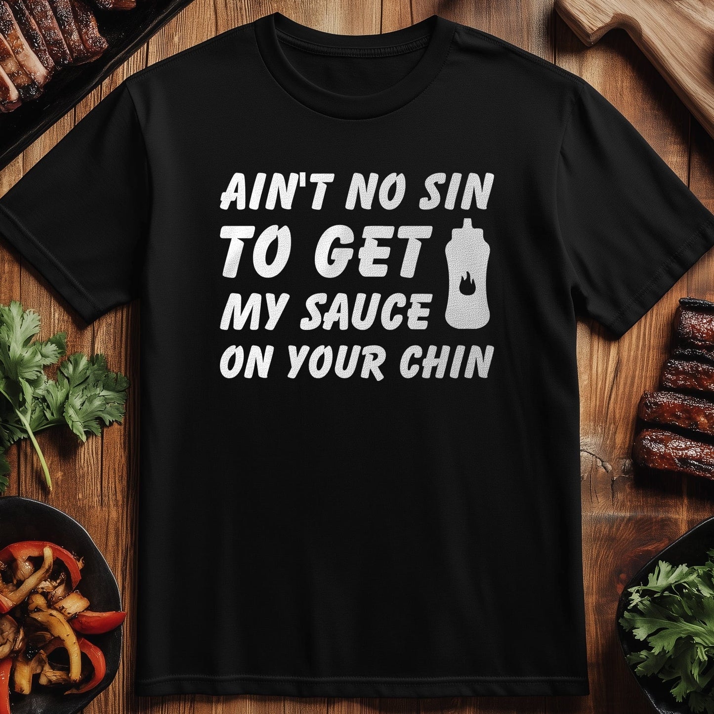 Ain't No Sin to T-Shirt