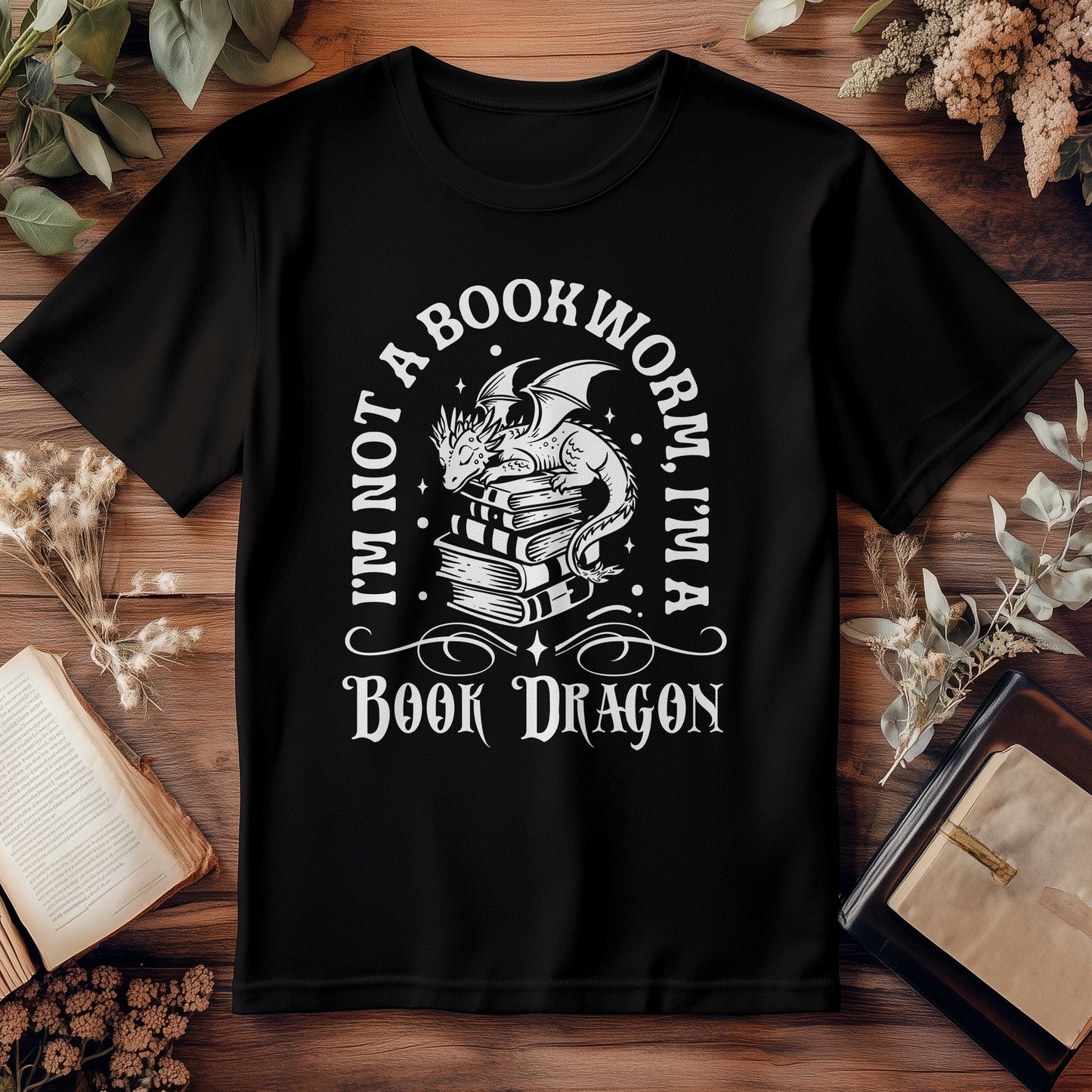 Not a Bookworm Just a Book Dragon T-Shirt