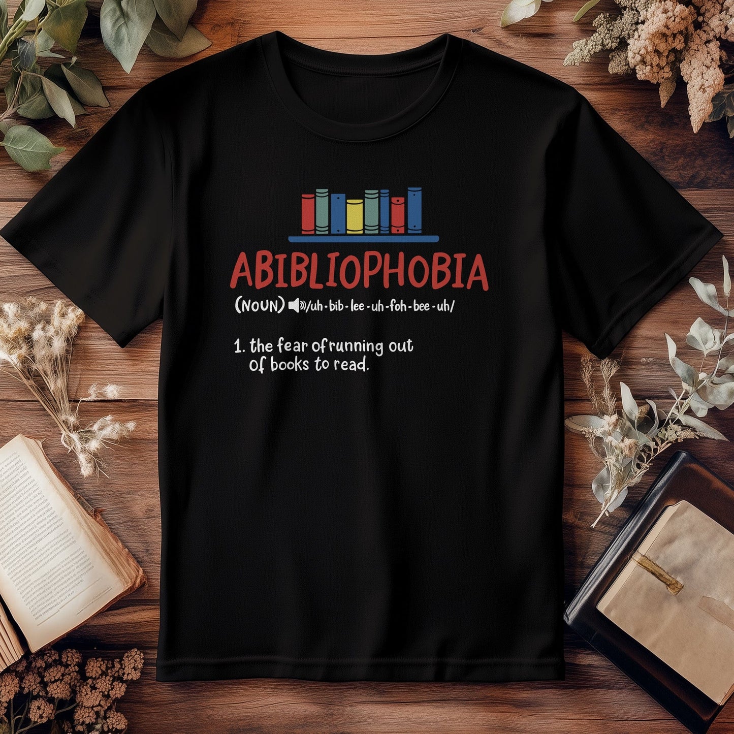 Abibliophobia T-Shirt