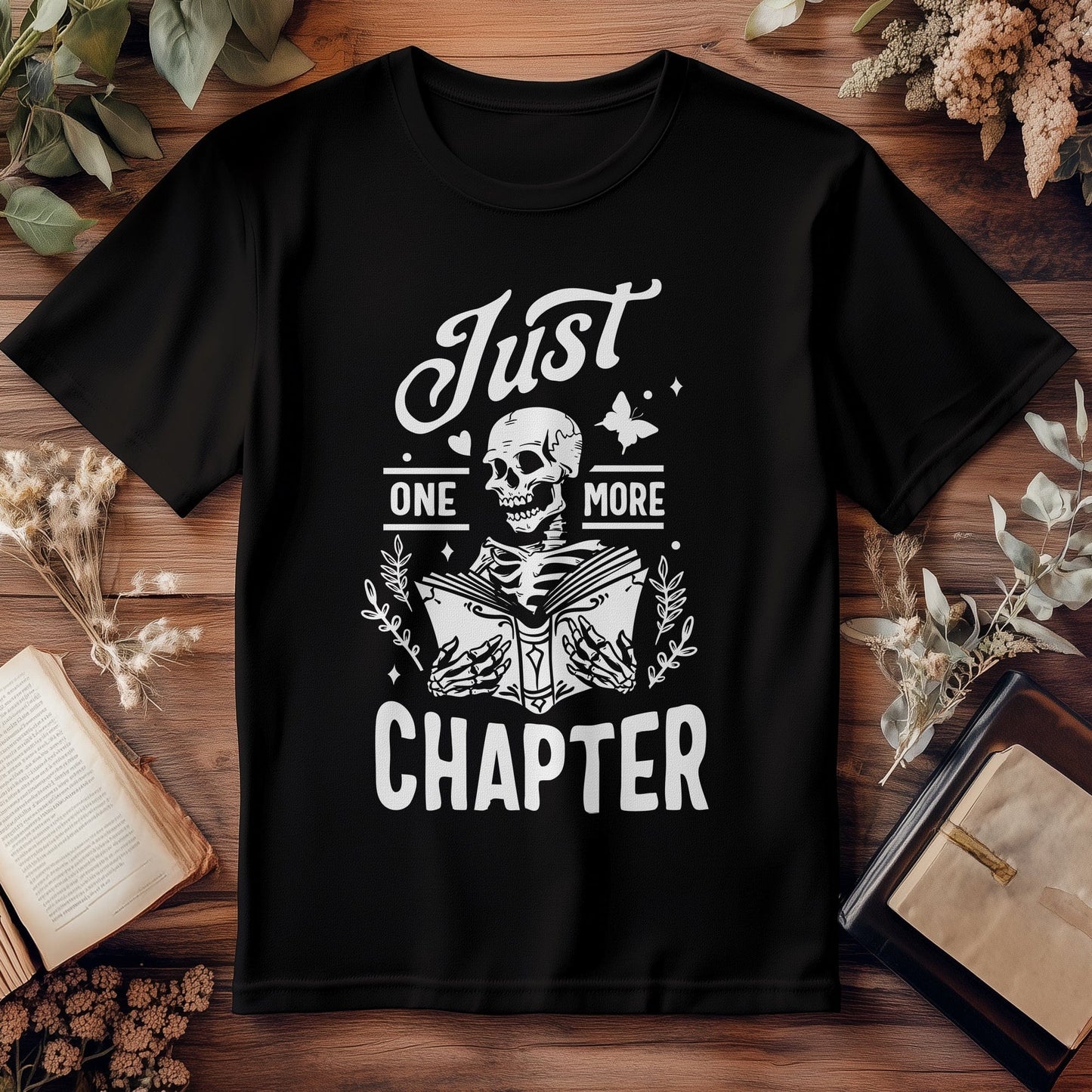 Just One More Chapter Please t-shirt