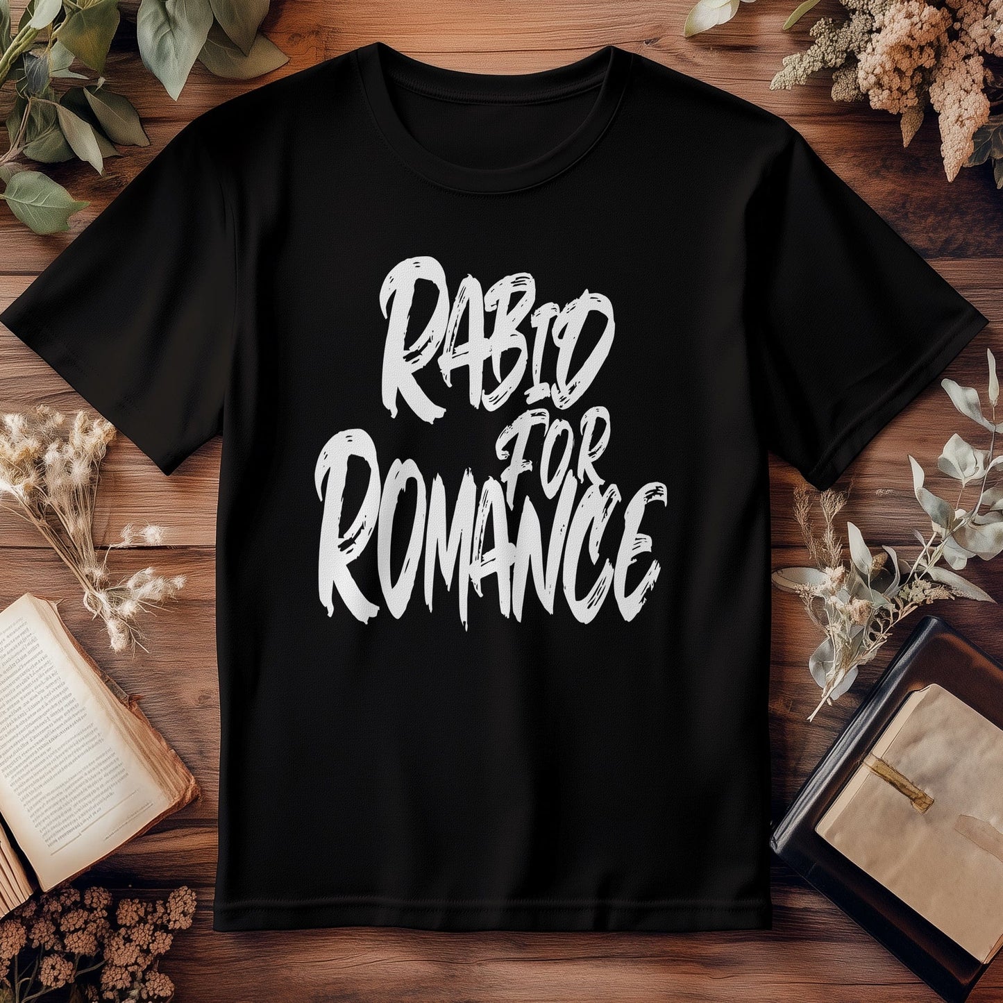 Rabid for Romance T-Shirt