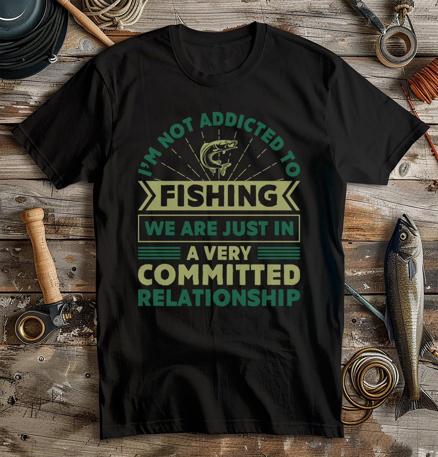 Not Addicted to Fishing t-shirt