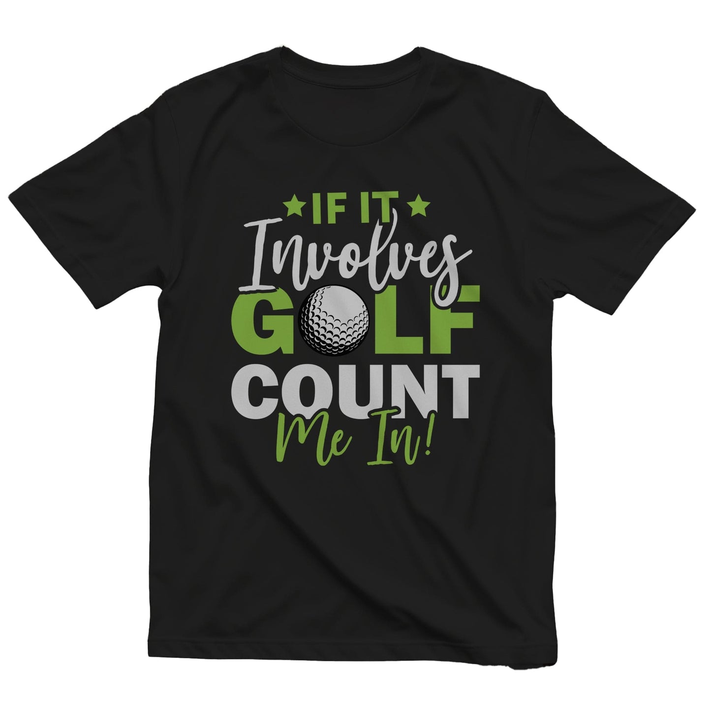 Golf Count Me In T-Shirt - Swing