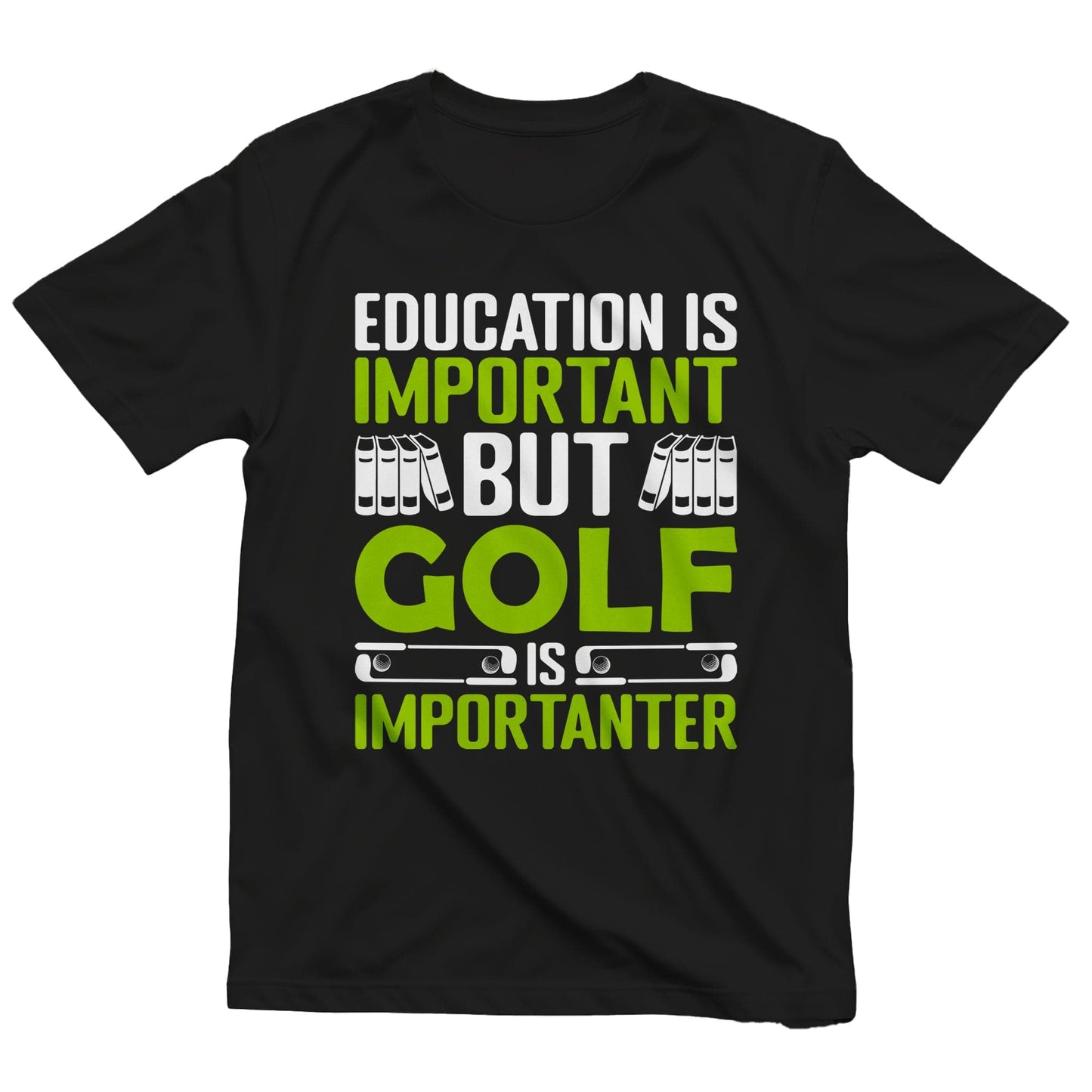 Education Is Important T-Shirt