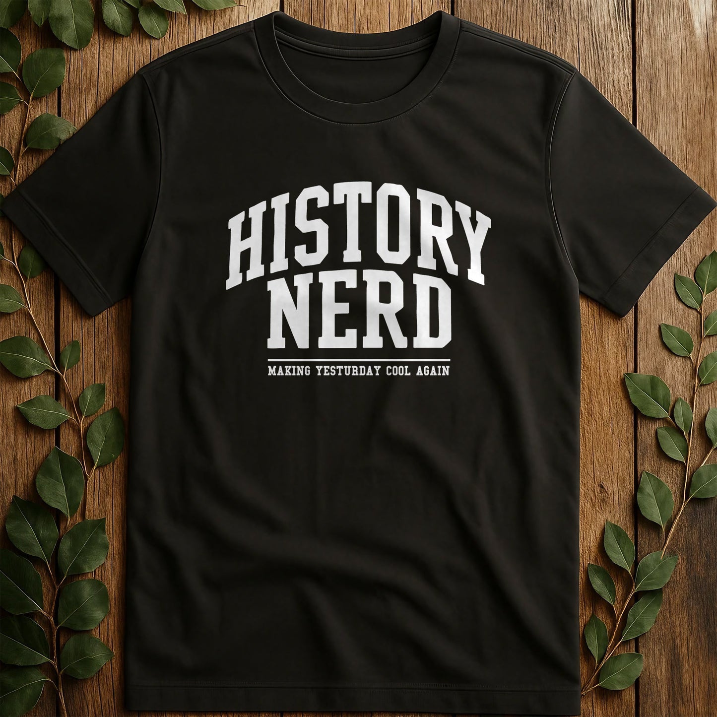 History Nerd T T-Shirt