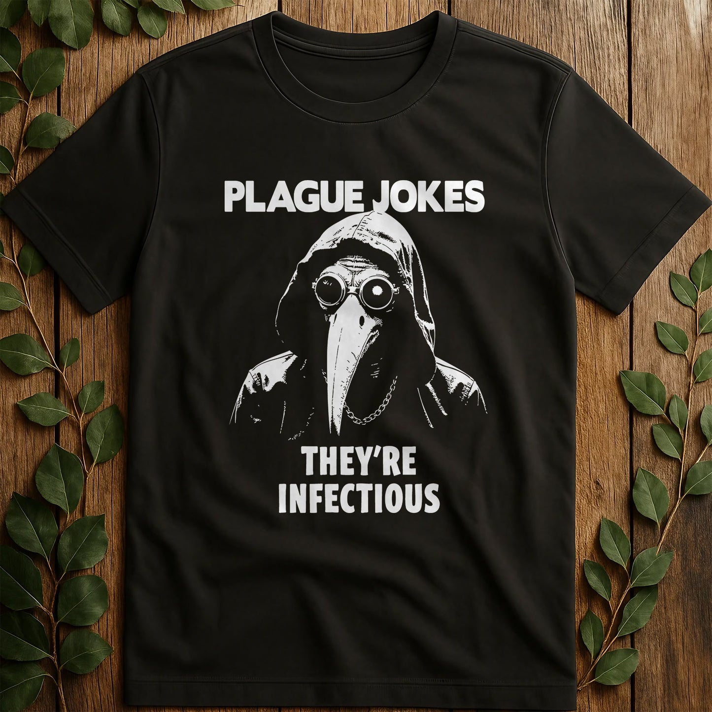 Plague Jokes T T-Shirt