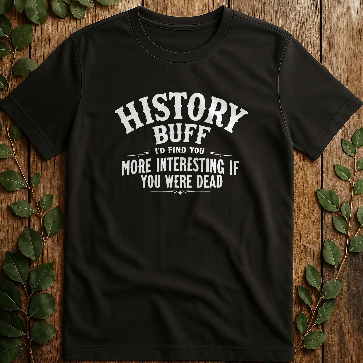 History Buff T T-Shirt