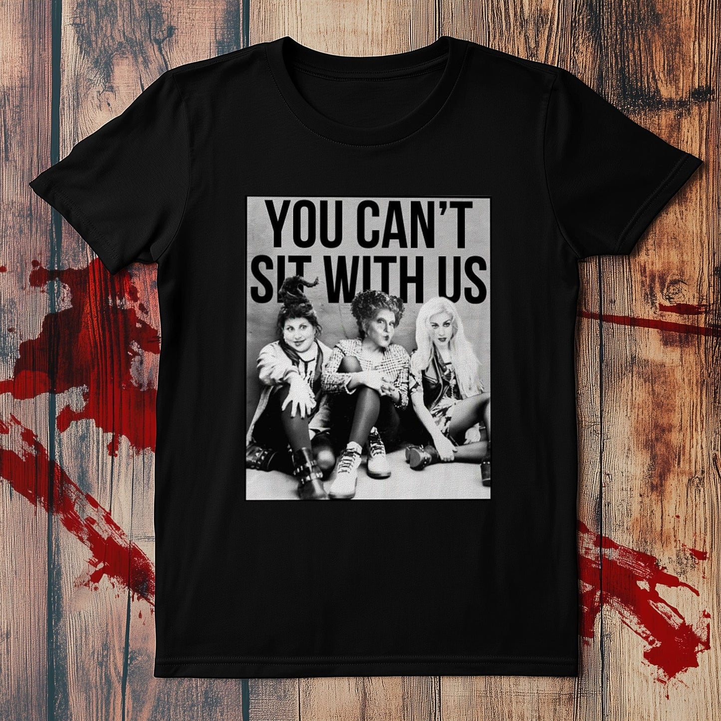 Hocus Pocus You Can't Sit With Us T-Shirt