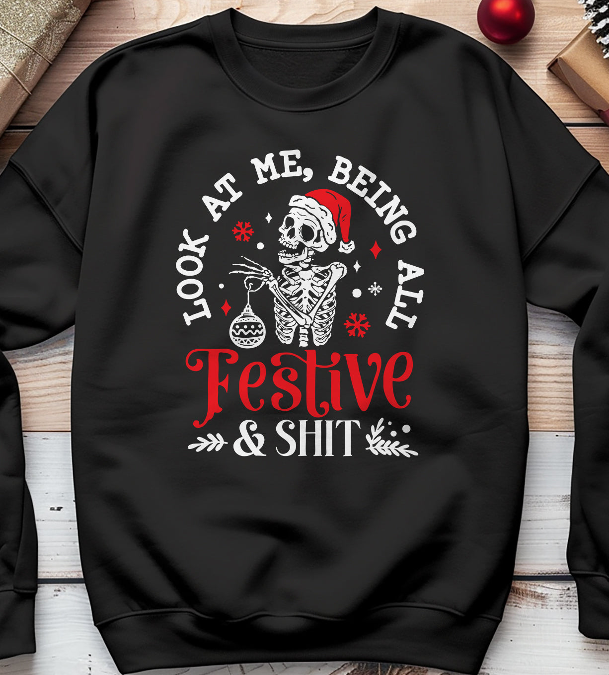 Look at Me Being All Skeleton Sweatshirt