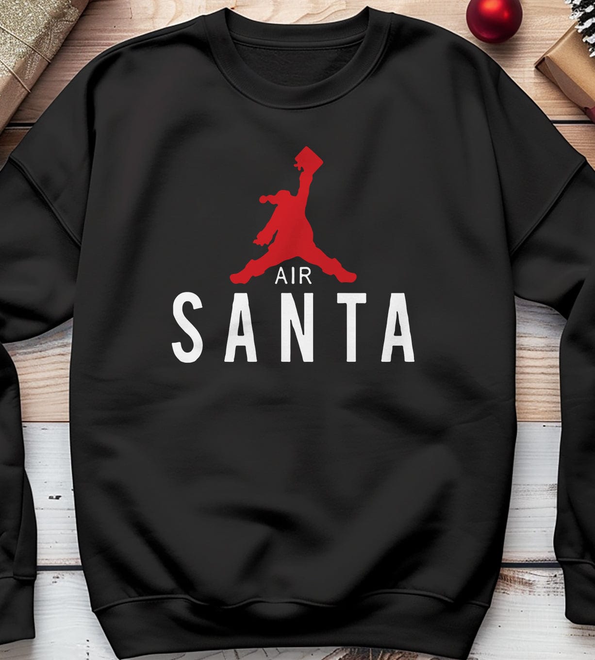 Air Santa Sweatshirt - Ho Ho Hilarious!