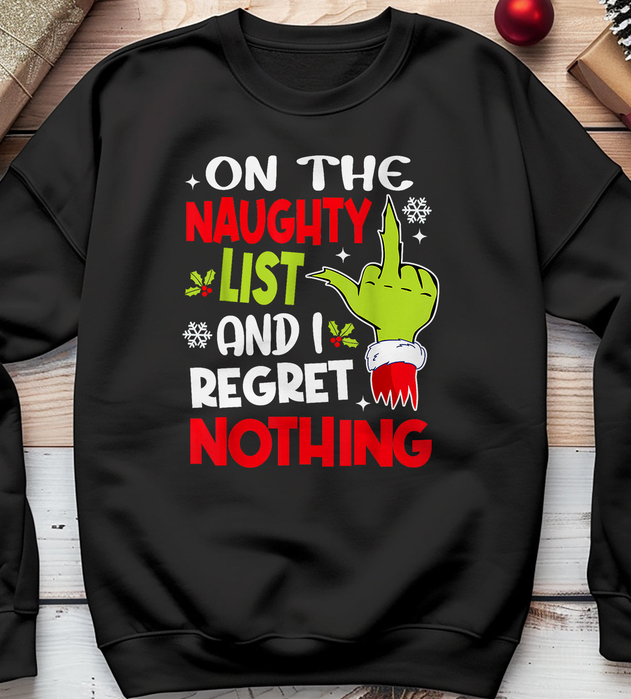 Naughty List Regrets Sweatshirt
