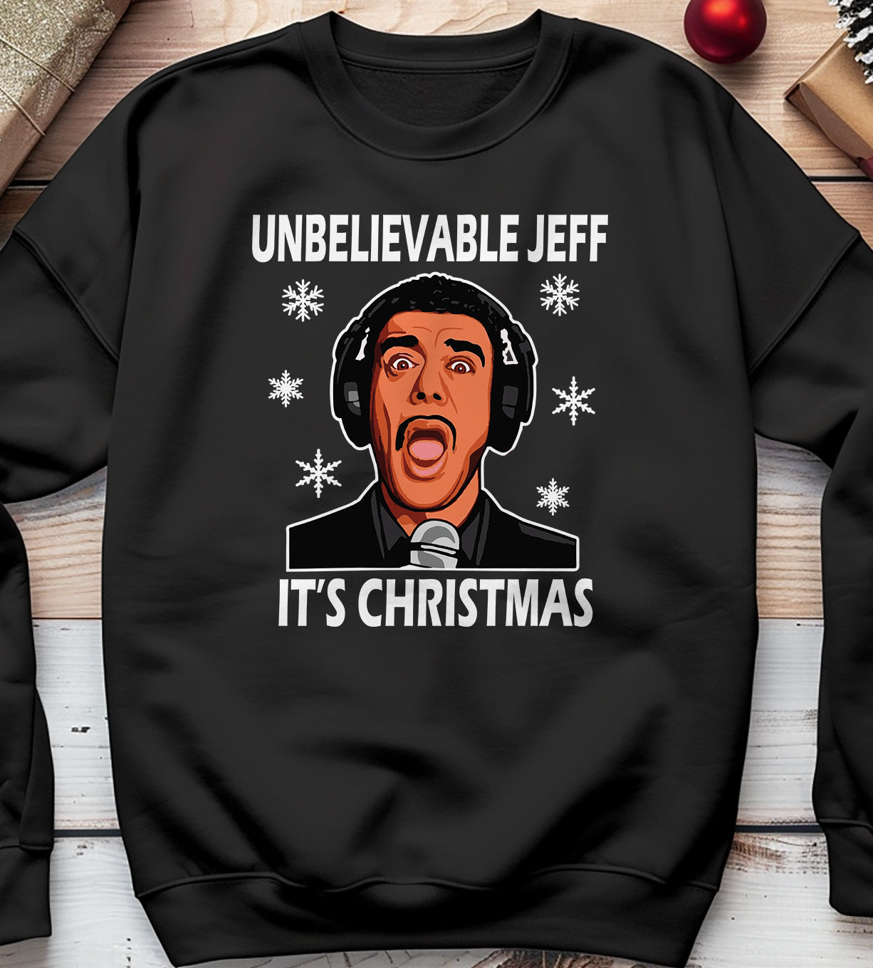 Unbelievable Jeff Christmas Sweatshirt