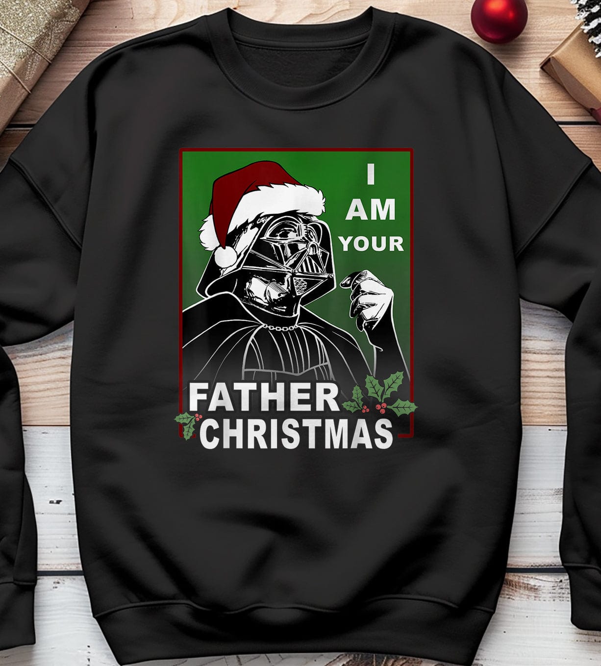 Darth Vader "I Am Your Father Christmas" Sweatshirt