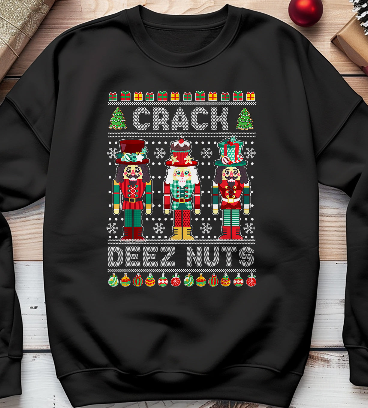 Nutcracker Crack Up Sweatshirt