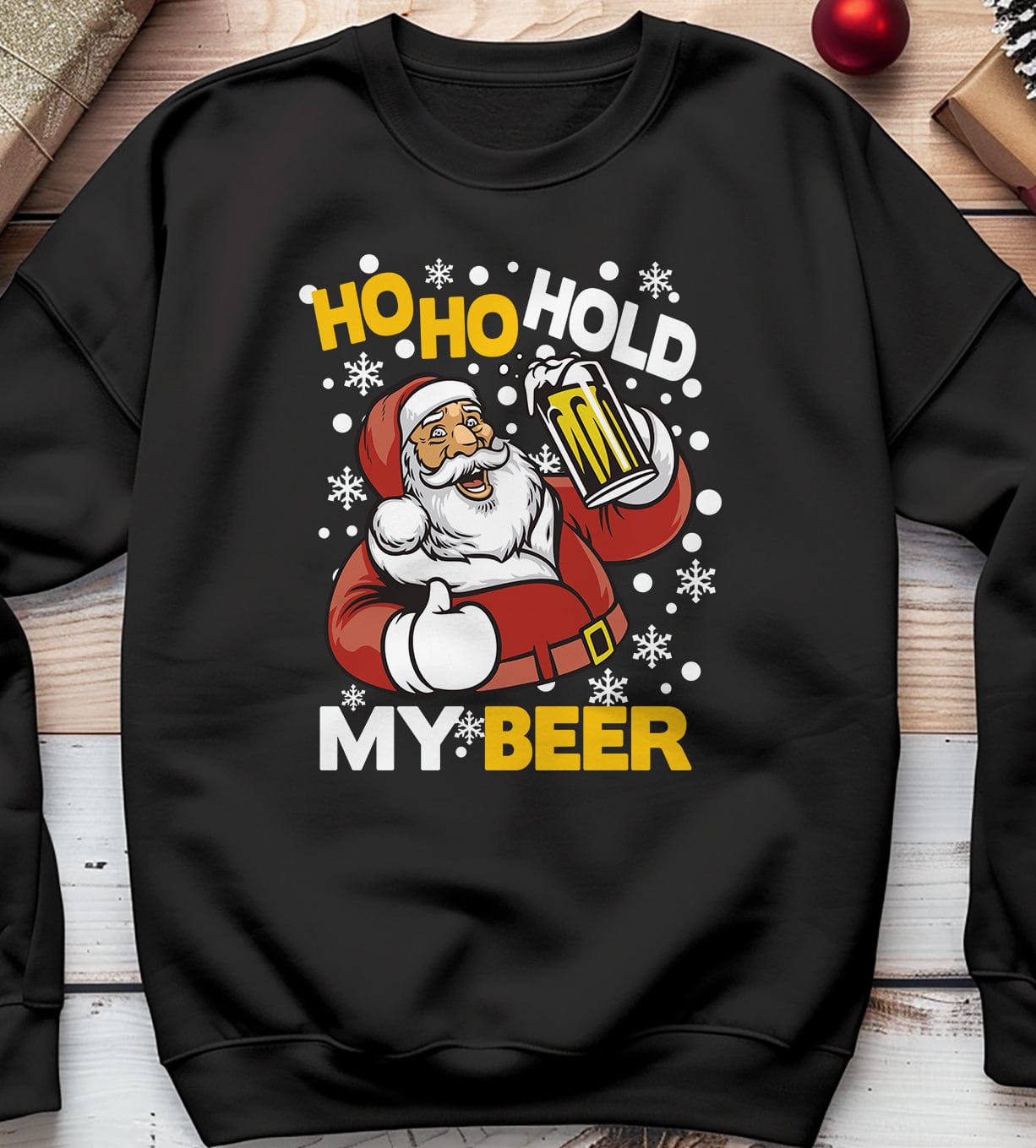 Ho Ho Hold My Beer Sweatshirt