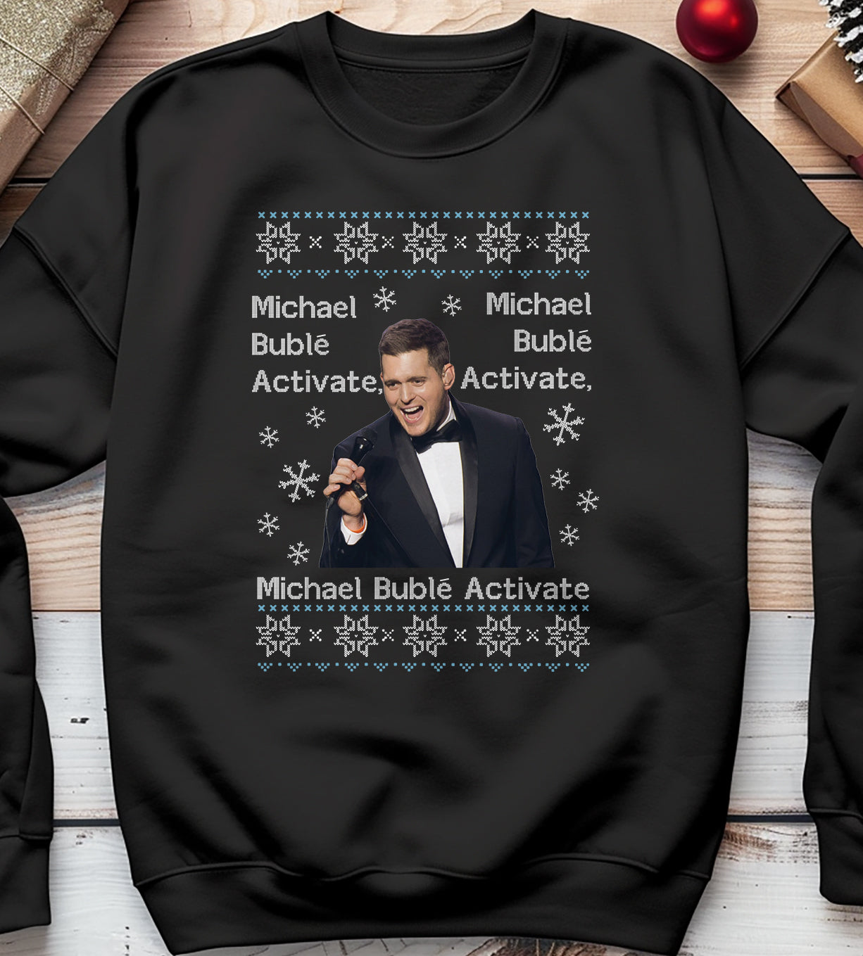 Michael Buble Activate Sweatshirt