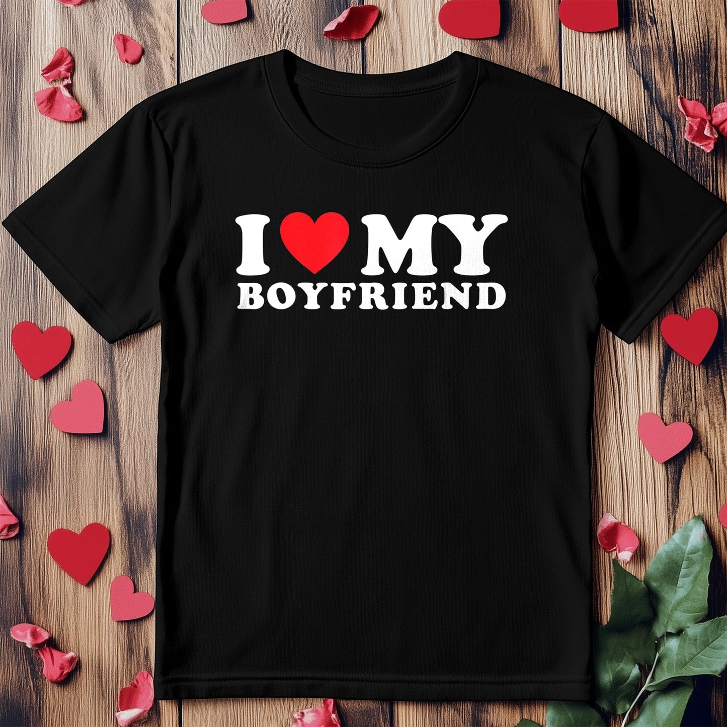 I Love My Boyfriend T-Shirt