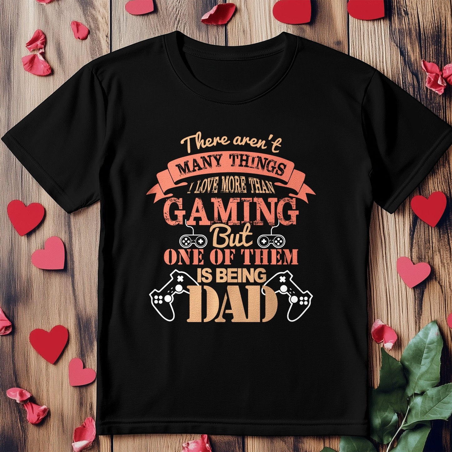 Love Being a Dad Gaming T-Shirt