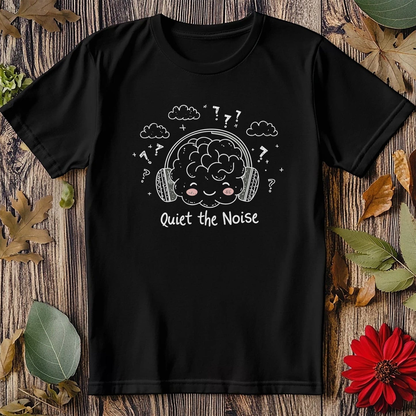 Quiet the Noise 4 T-Shirt