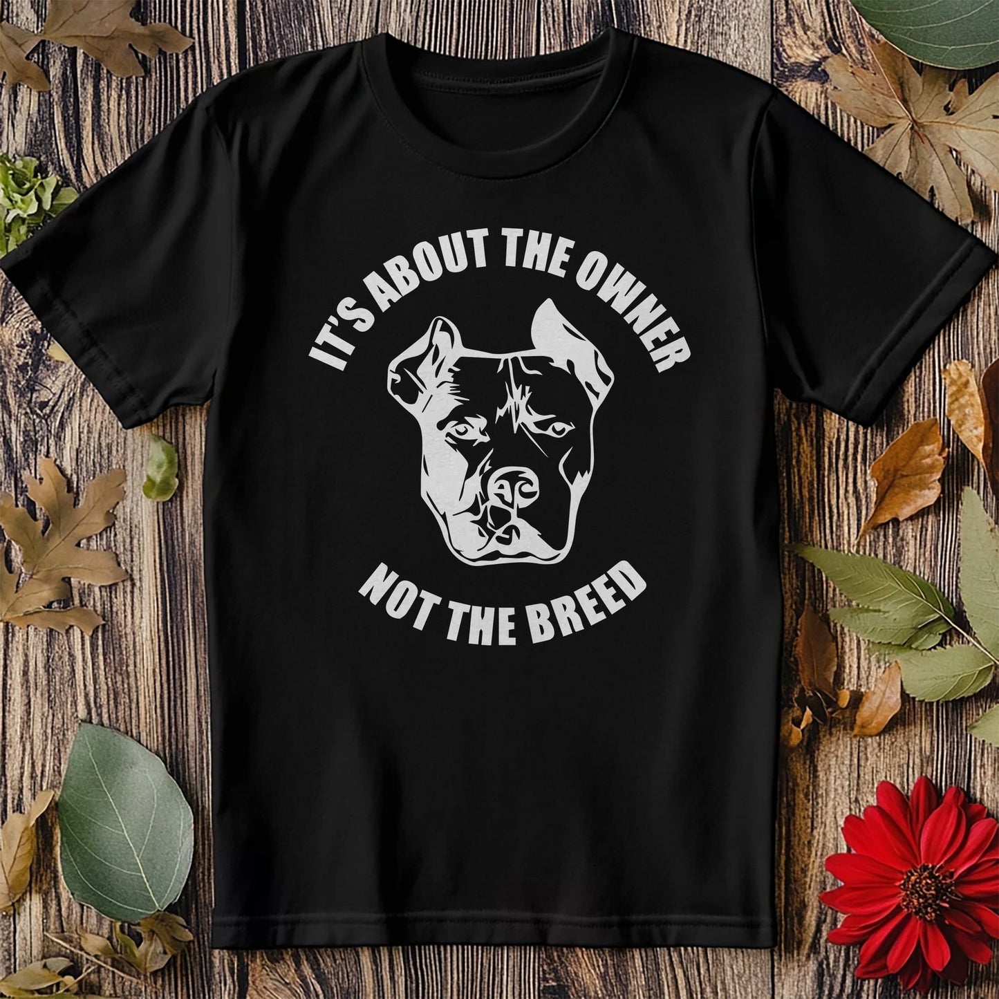 It's About The Owner Pet Lover T-shirt