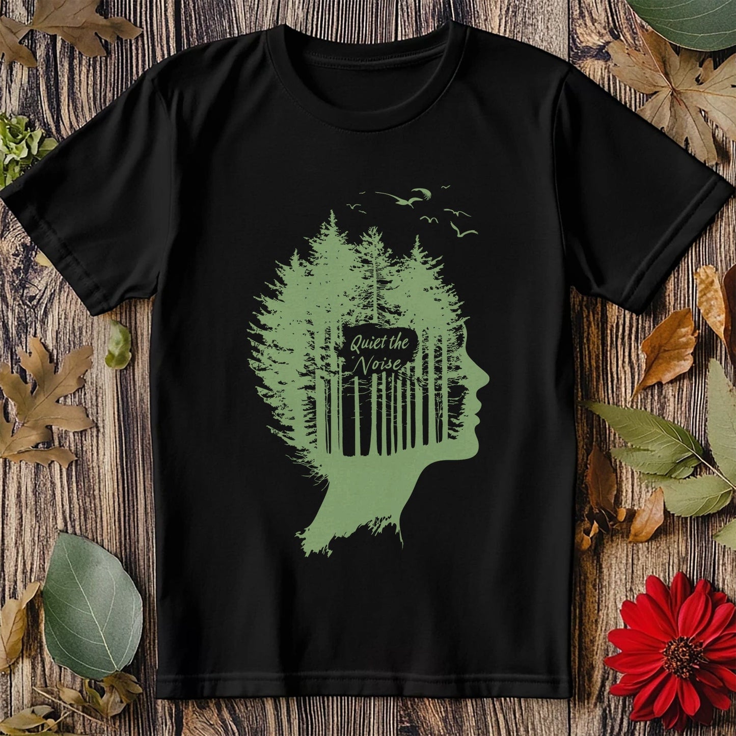 Quiet the Noise 6 T-shirt - Nature's