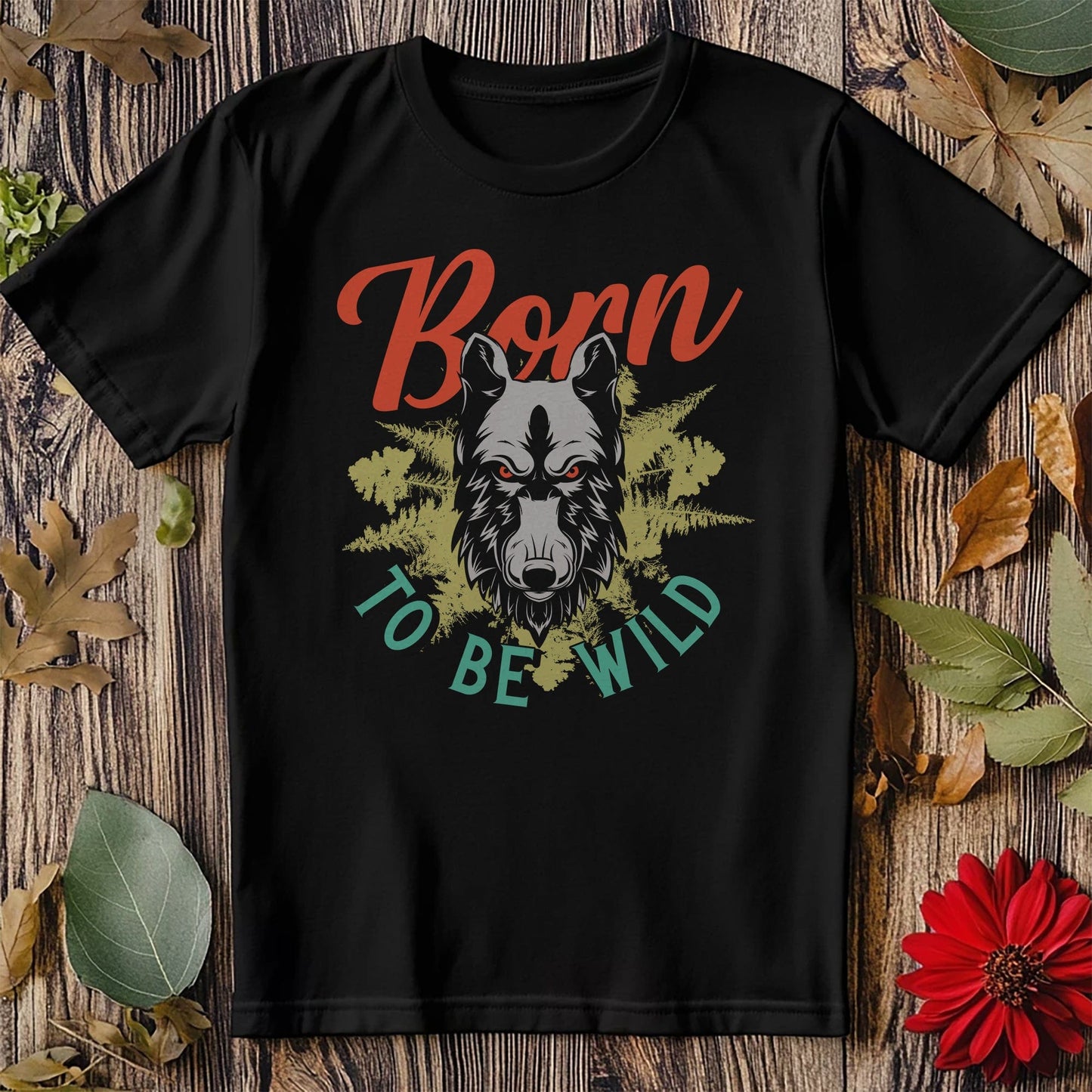 Born To Be Wild Wolf T-Shirt