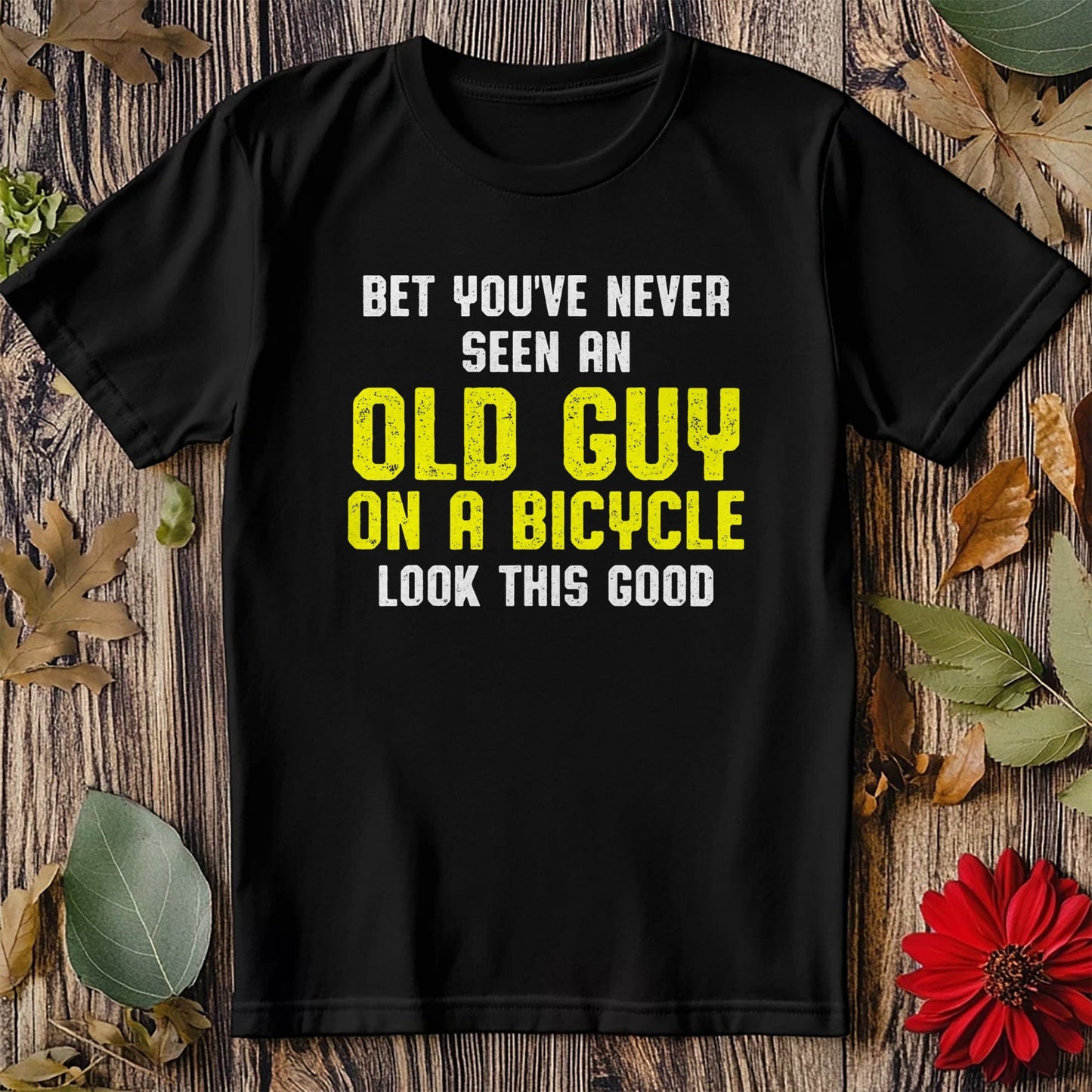 Never Seen Old Guy T-Shirt