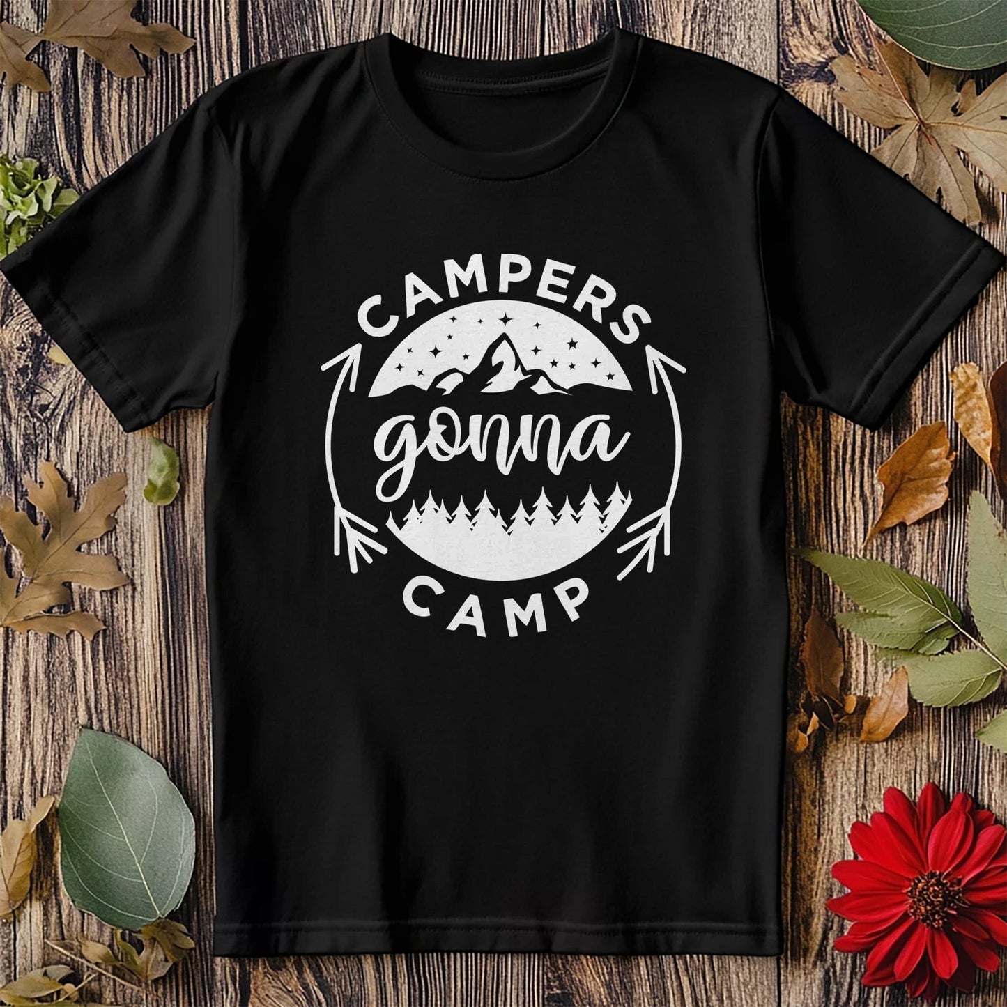 Campers Gonna Camp T-Shirt - Hilarious