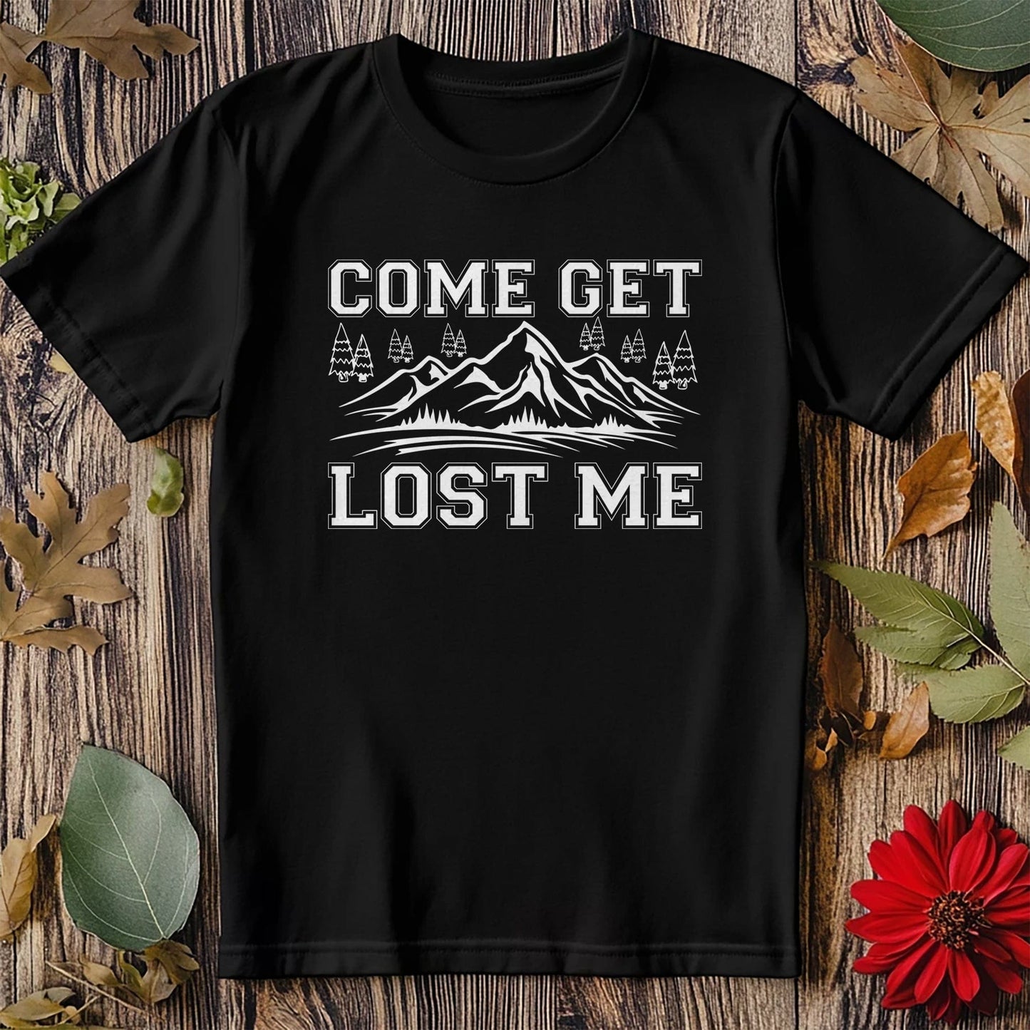 Come Get Lost Me-01 t-shirt ‚Äì