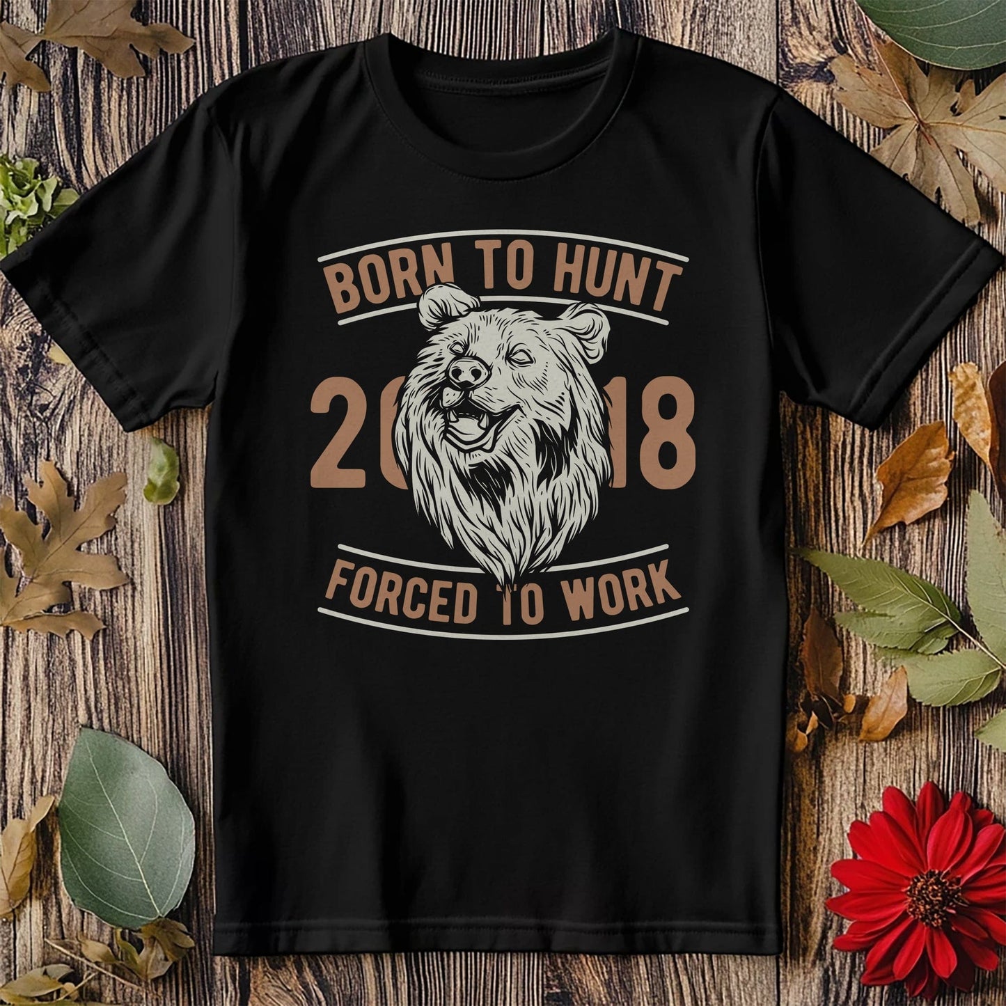 Born To Hunt Forced t-shirt