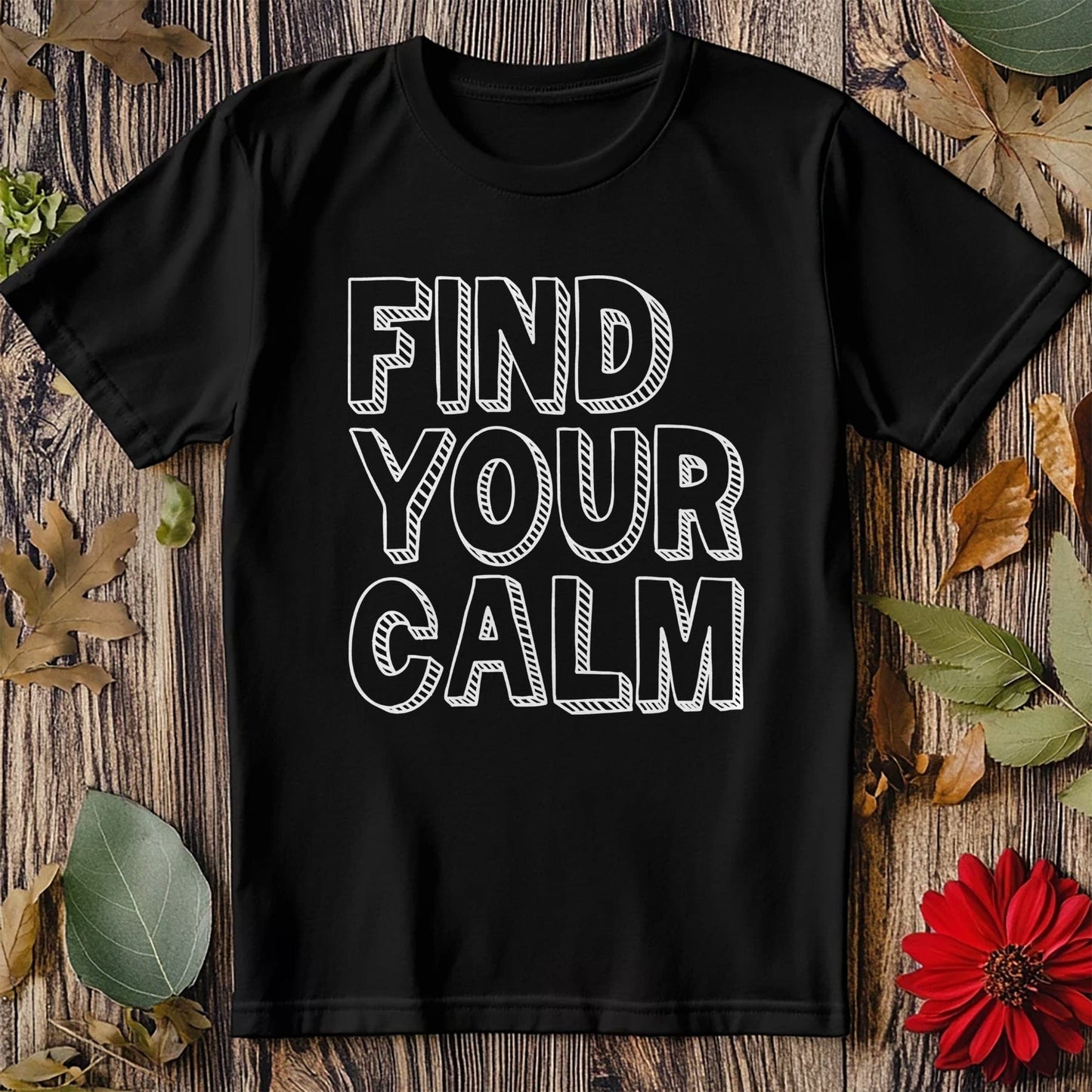 Find Your Calm 6 t-shirt - Chill Vibes