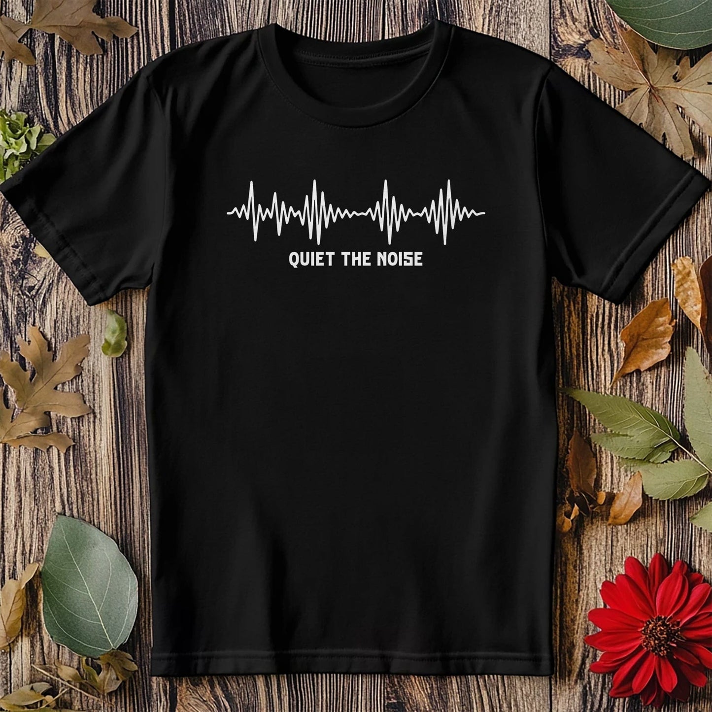 Quiet the Noise 3 T-shirt - Hilarious