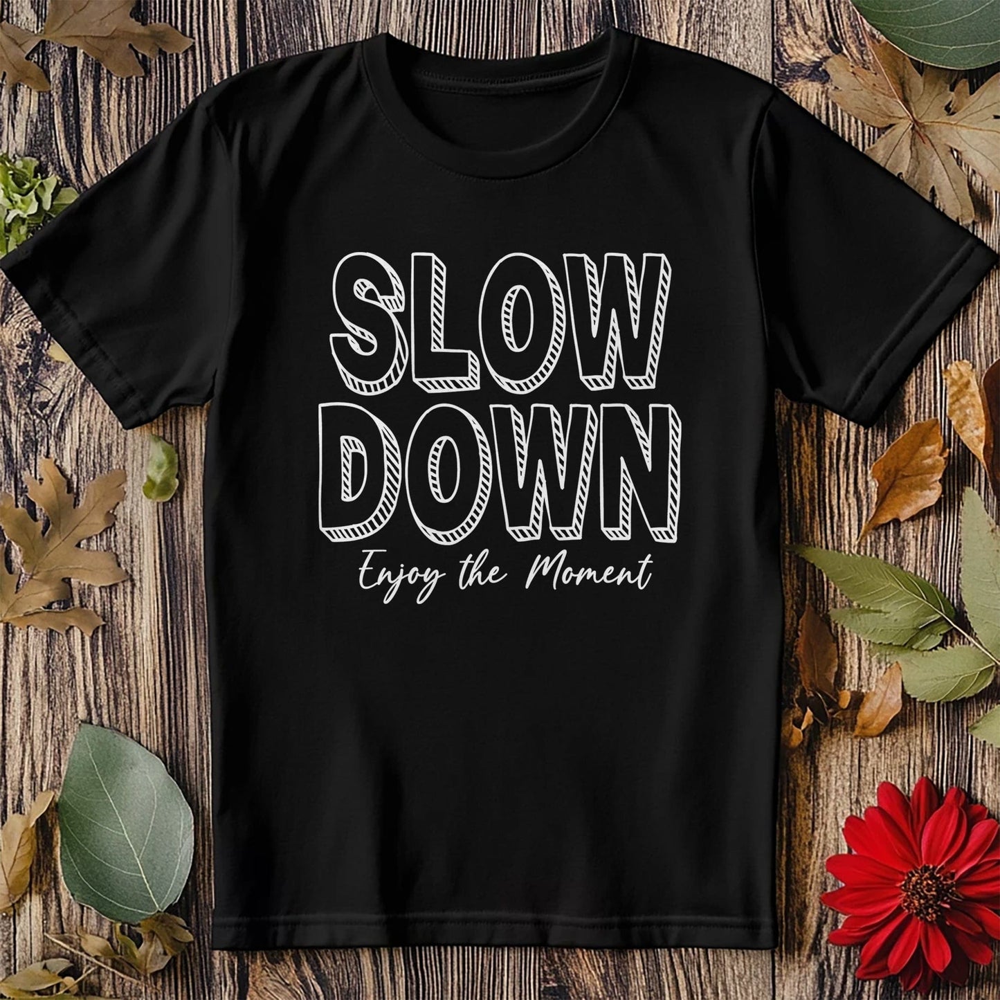 Slow Down 3 T-shirt