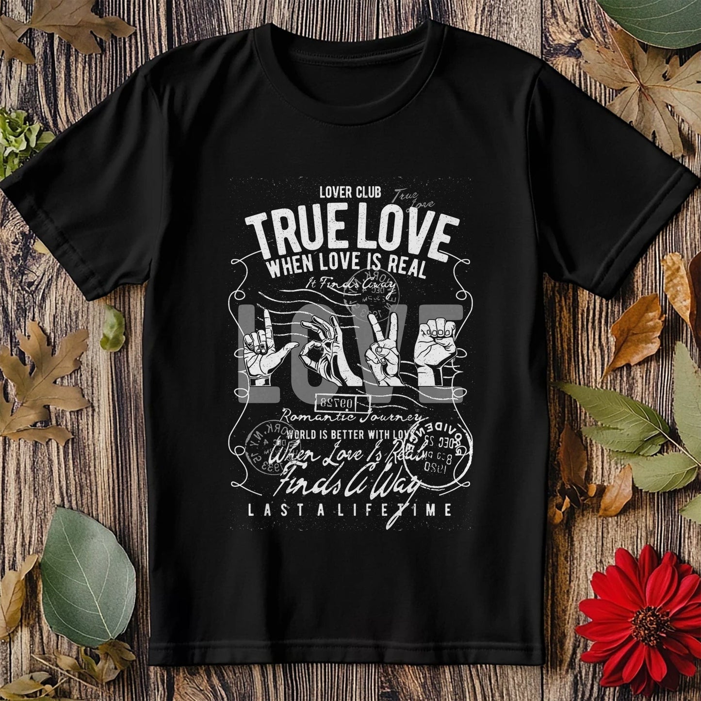 True Love t-shirt
