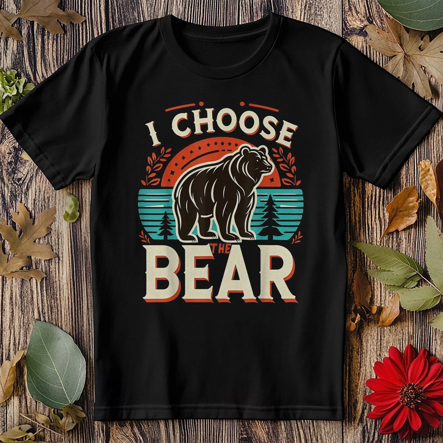 I Choose The Bear T-Shirt -